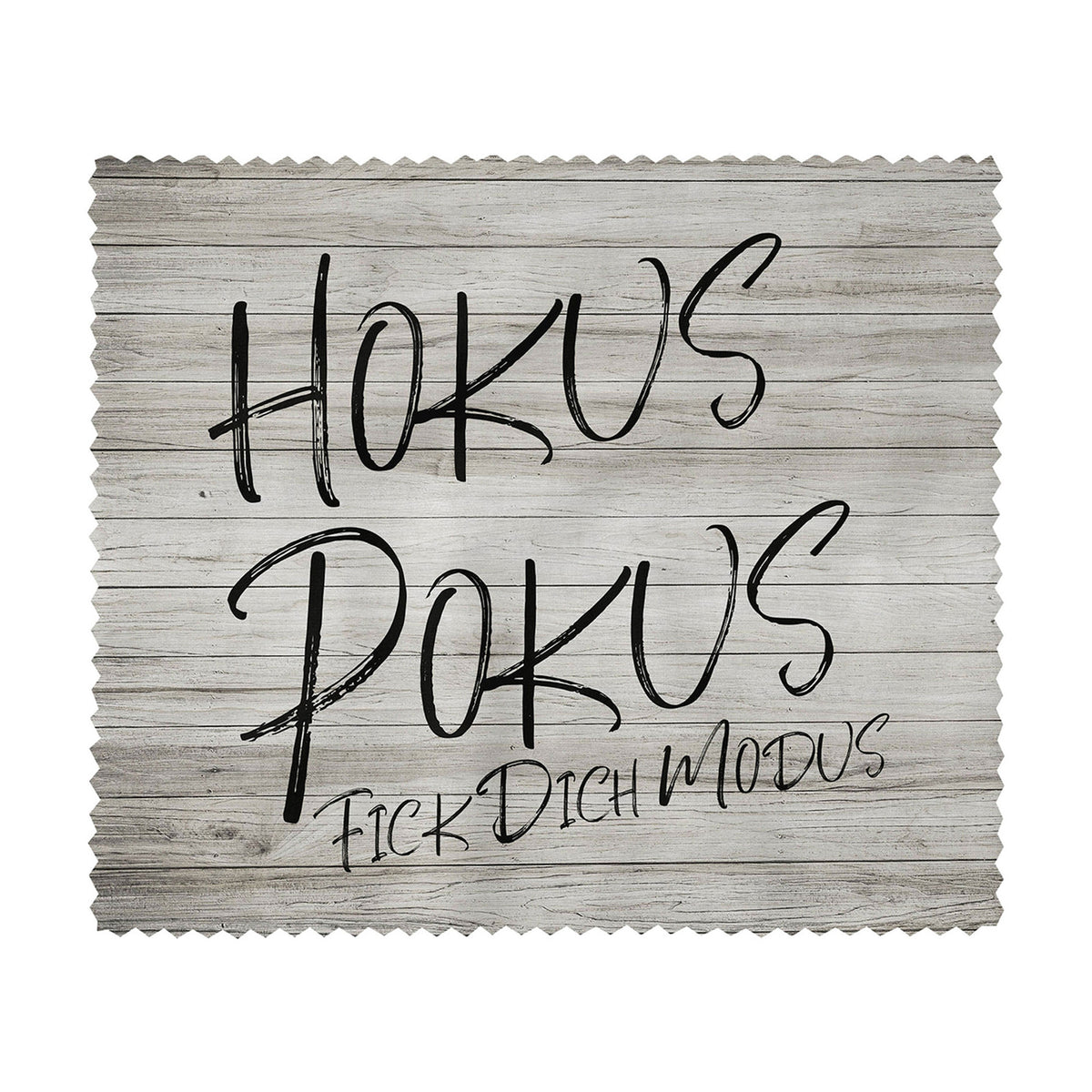 Brillenputztuch - Objektivtuch Hokus Pokus Fick Dich Modus