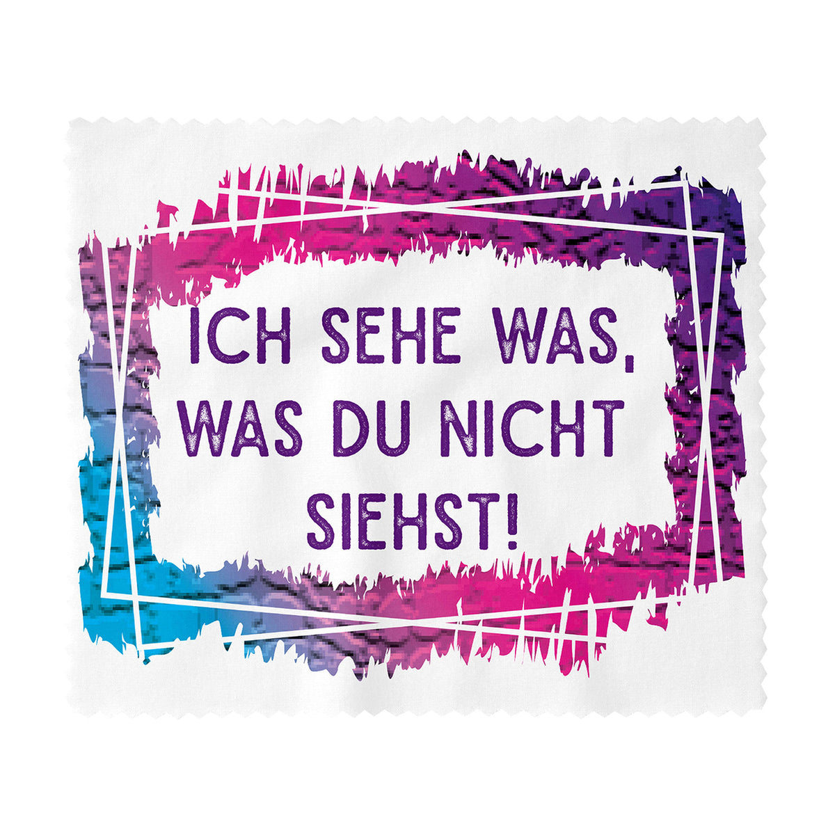 Brillenputztuch - Objektivtuch Ich sehe was, was Du nicht siehst!