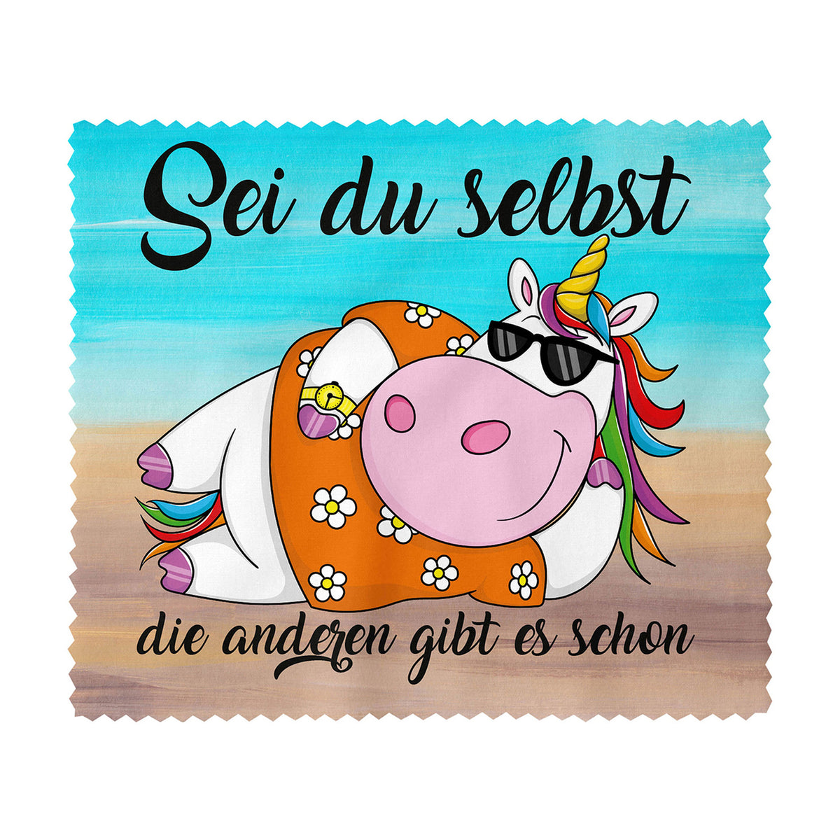 Brillenputztuch - Objektivtuch Sei du selbst die anderen gibt es schon