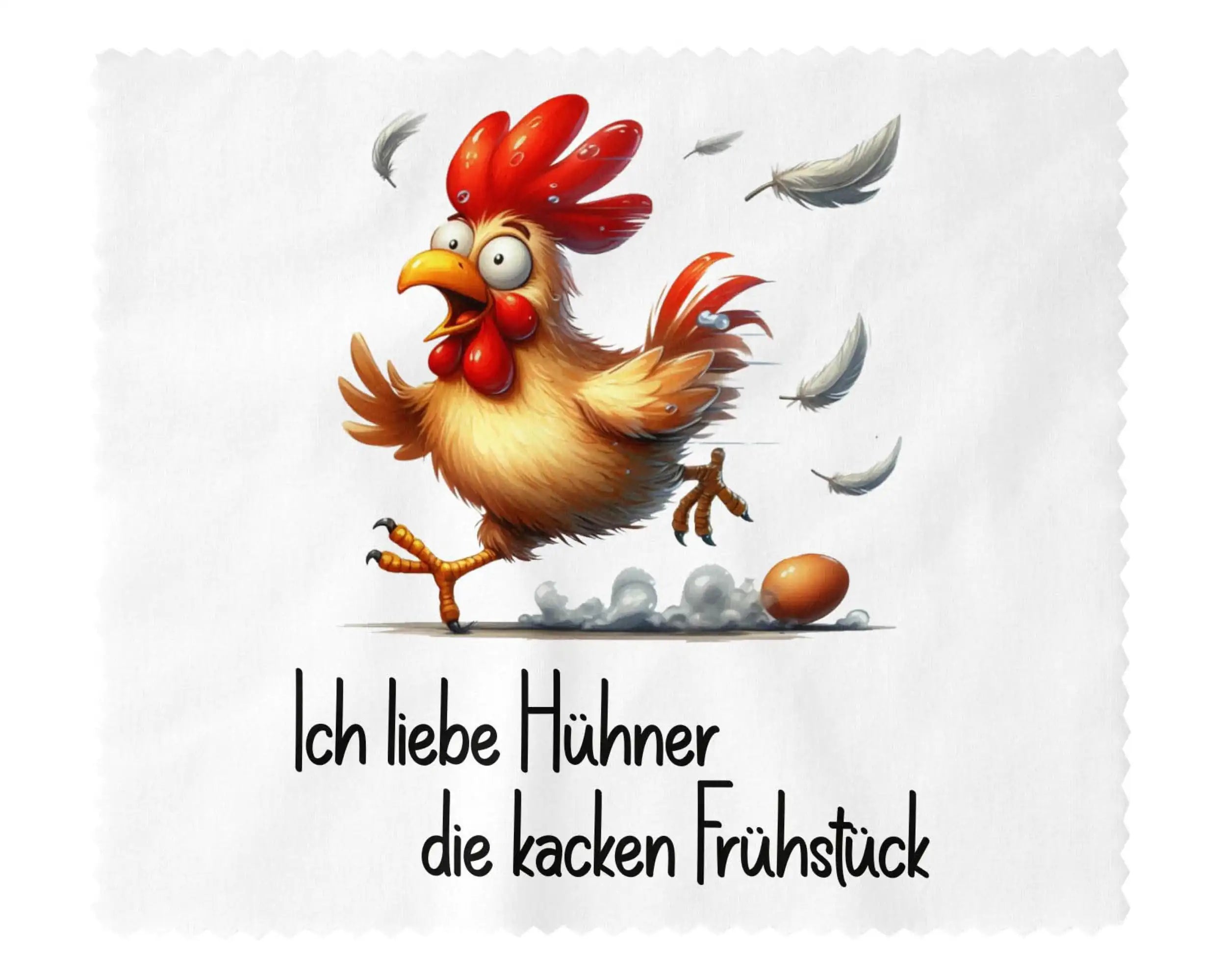 Brillenputztuch Ich liebe Hühner die kacken Frühstück
