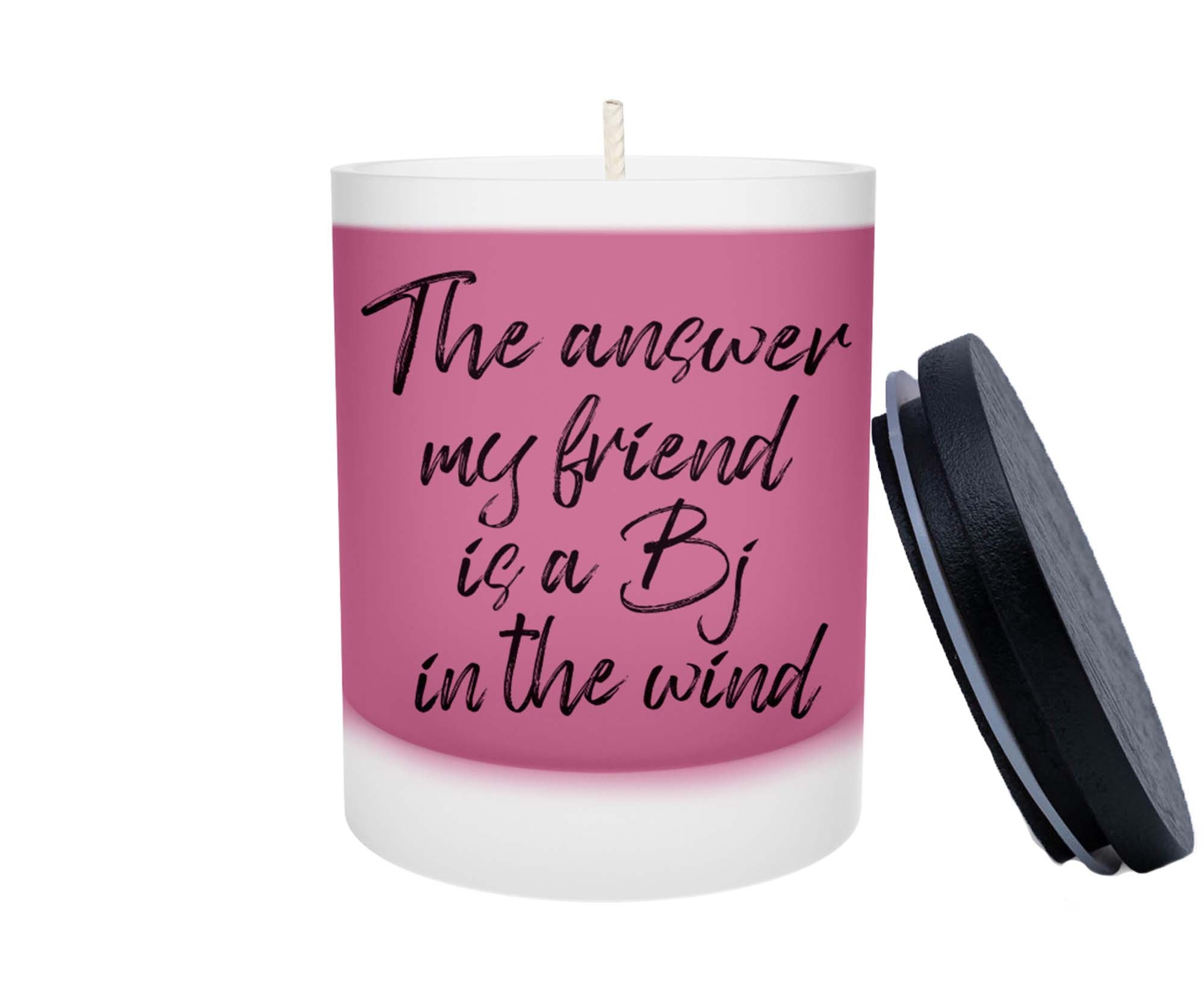 Duftkerze - The answer my friend is a BJ in the Wind