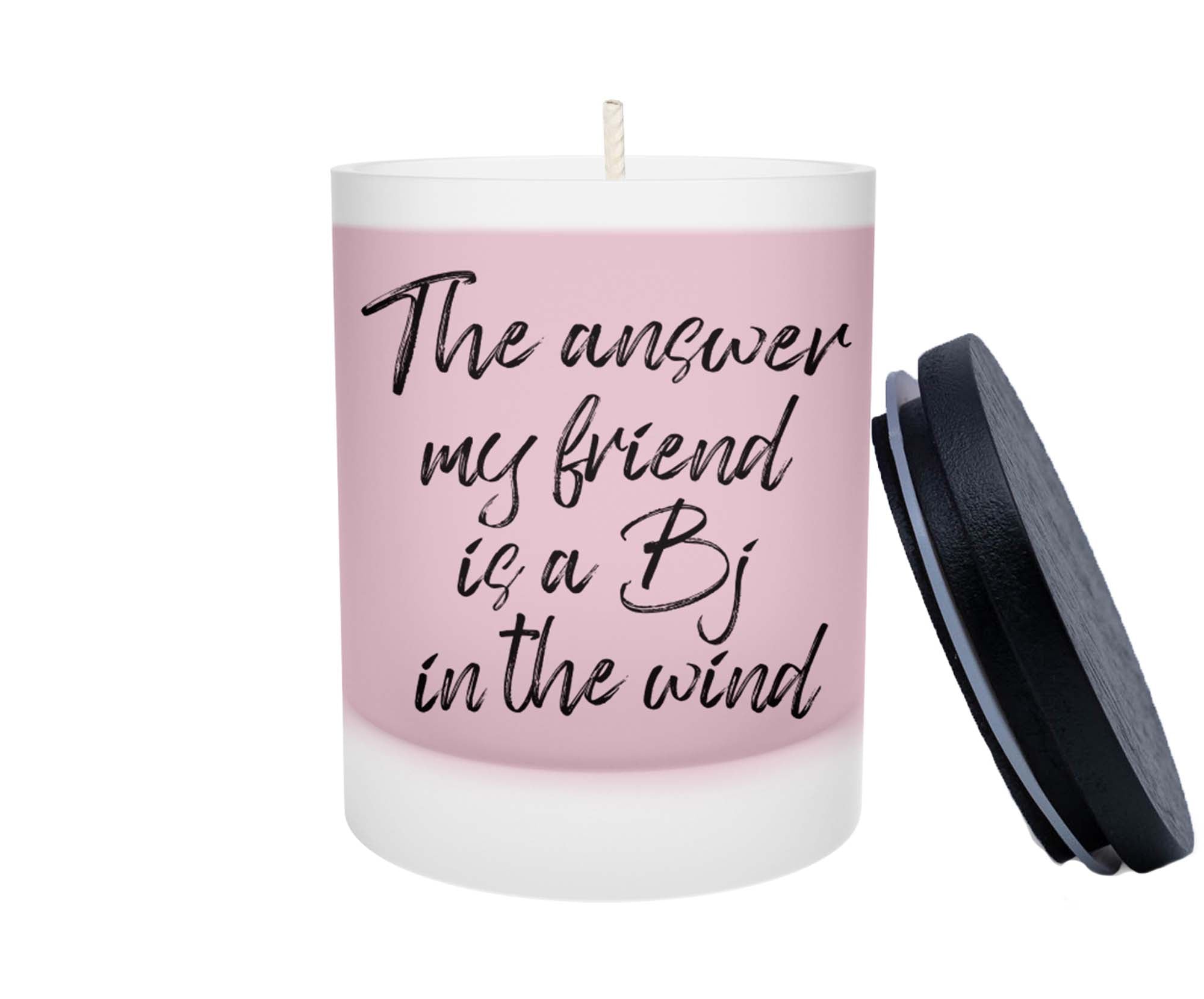 Duftkerze - The answer my friend is a BJ in the Wind