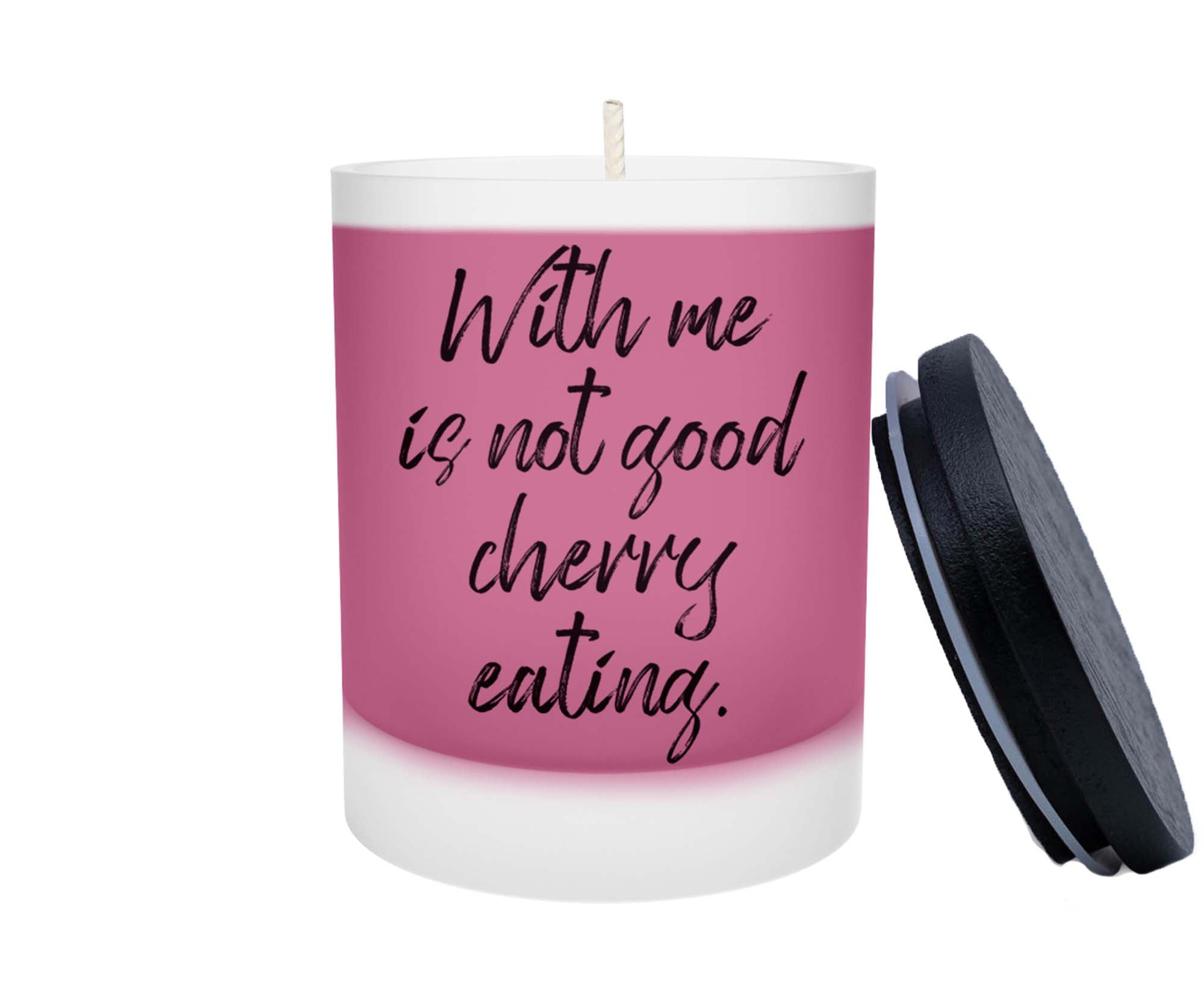Duftkerze - With me is not good cherry eating