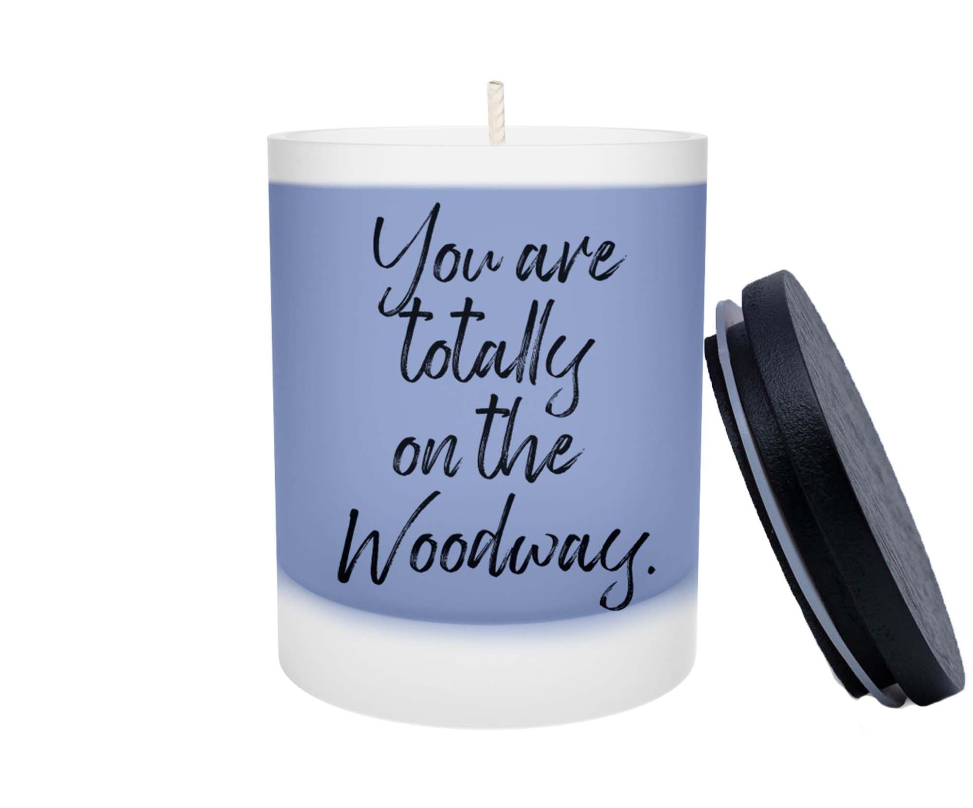 Duftkerze - You are totally on the Woodway