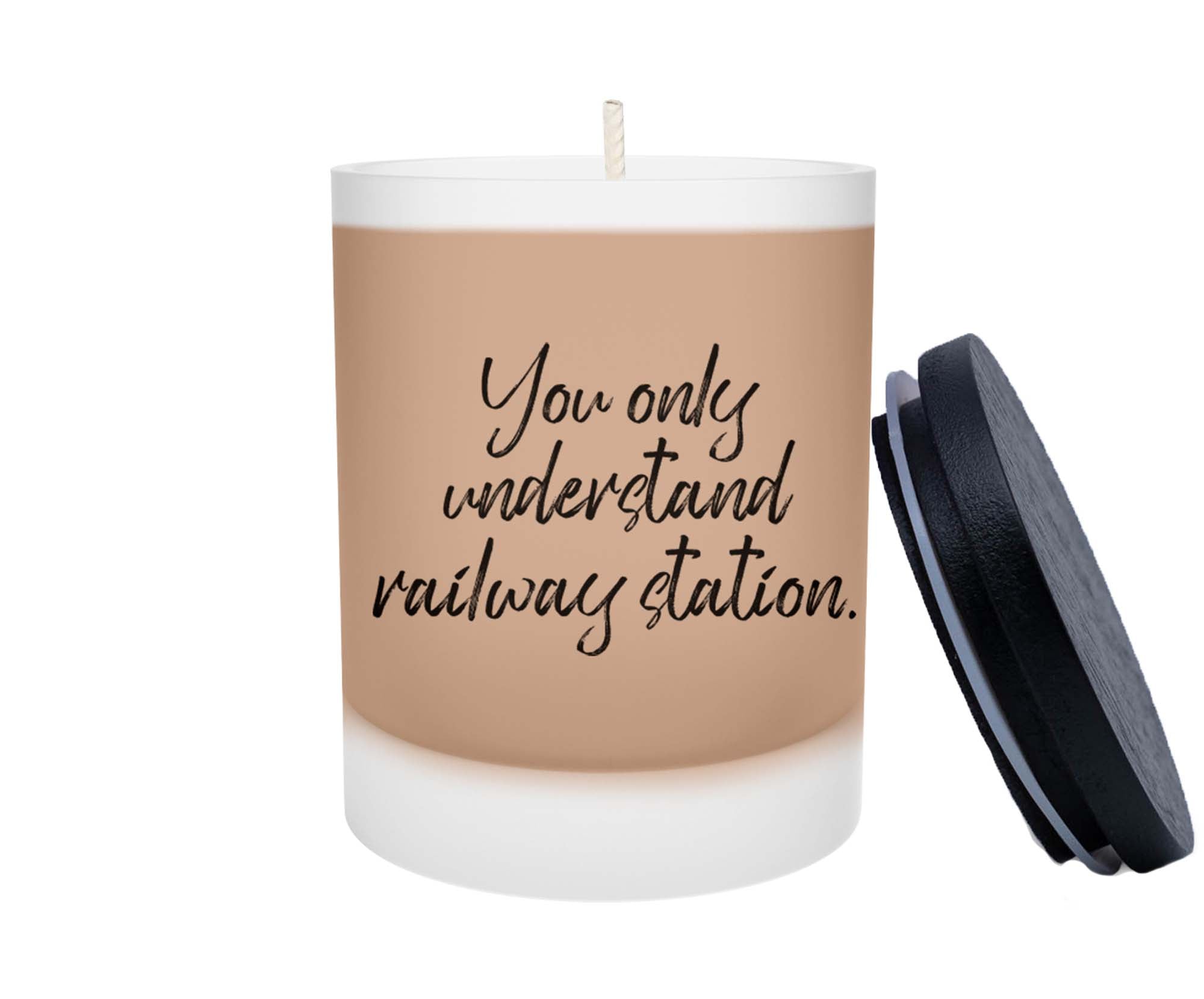 Duftkerze - You only understand Railway Station