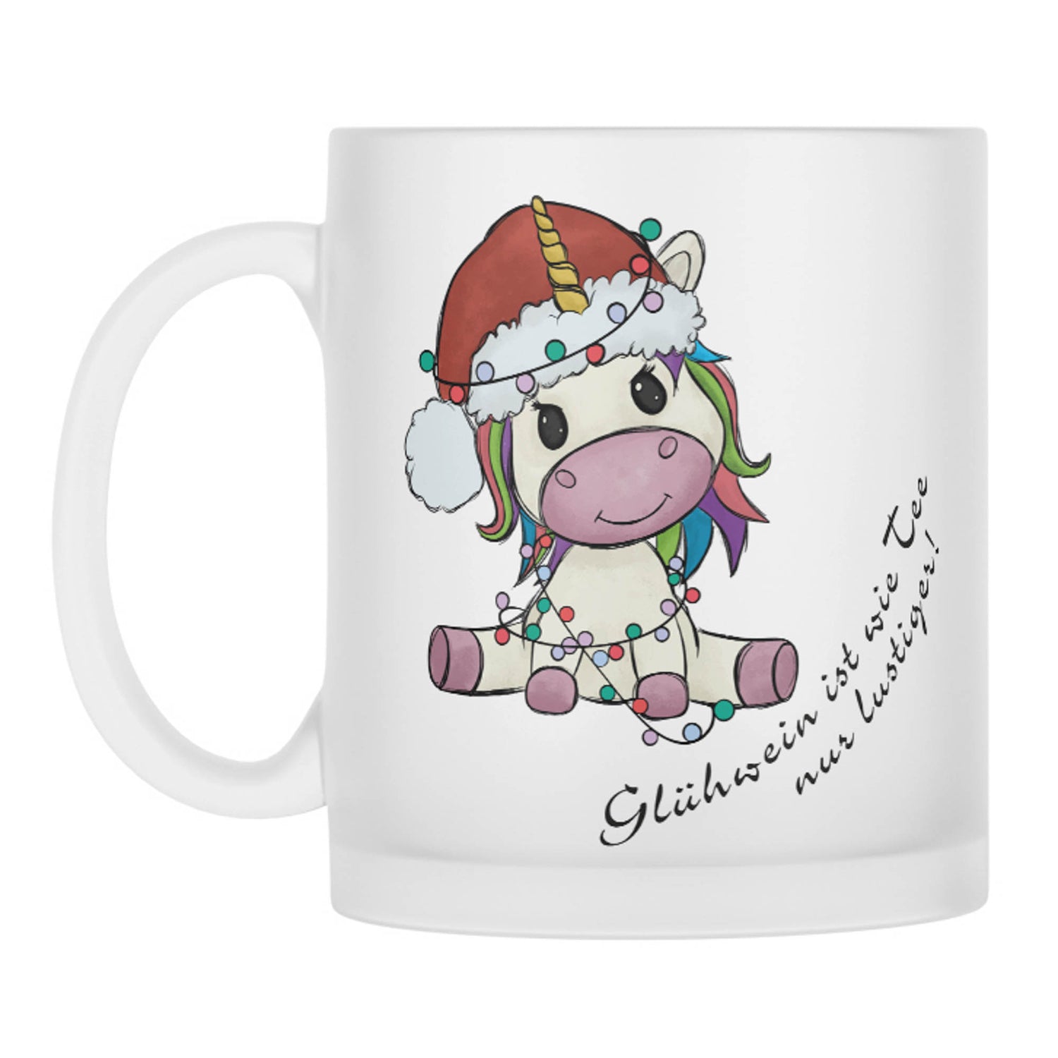 Satinierte Glastasse Glühwein ist wie Tee nur lustiger! - Zwergenstick