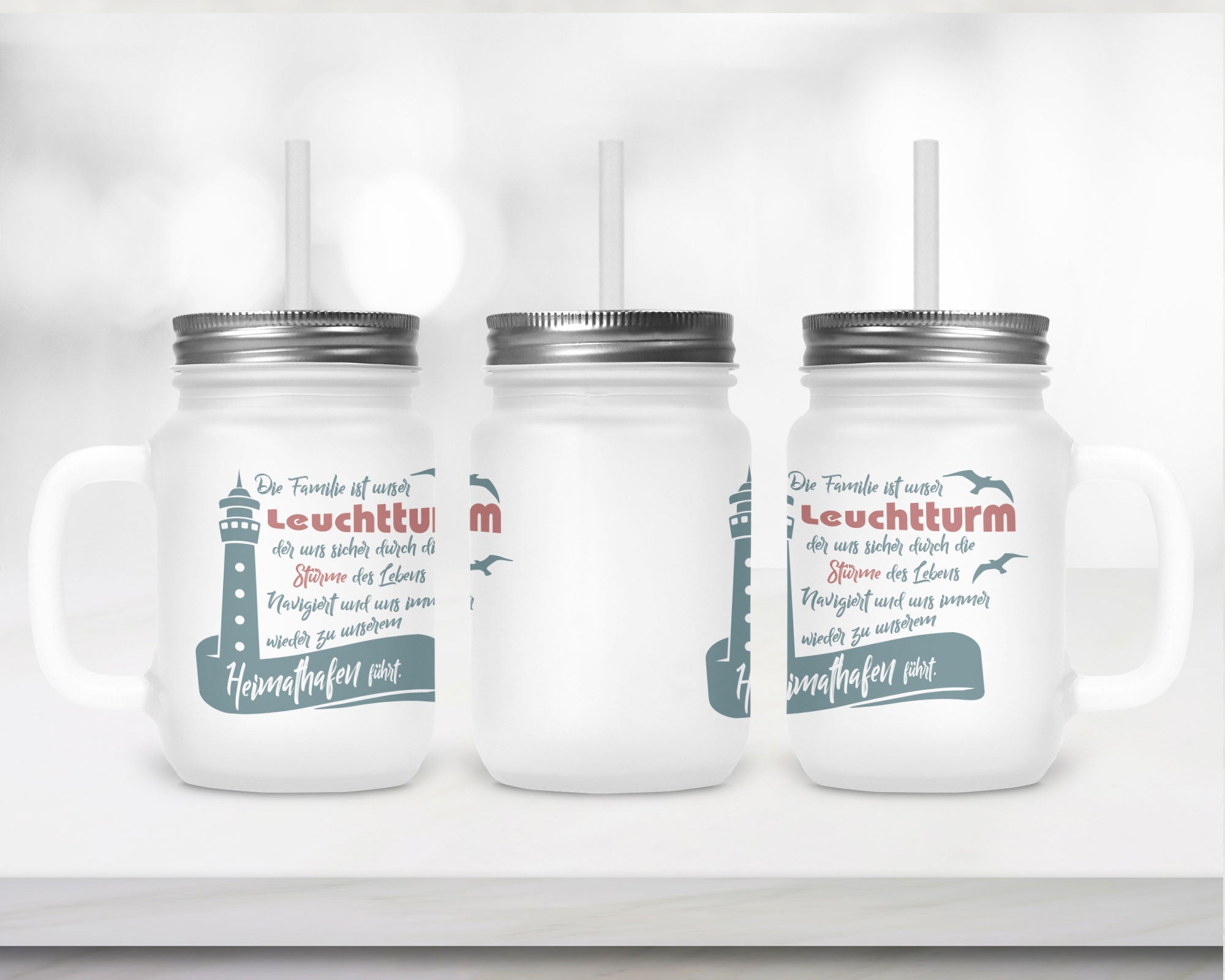 Henkelglas mit Deckel und Trinkhalm Die Familie ist unser Leuchtturm