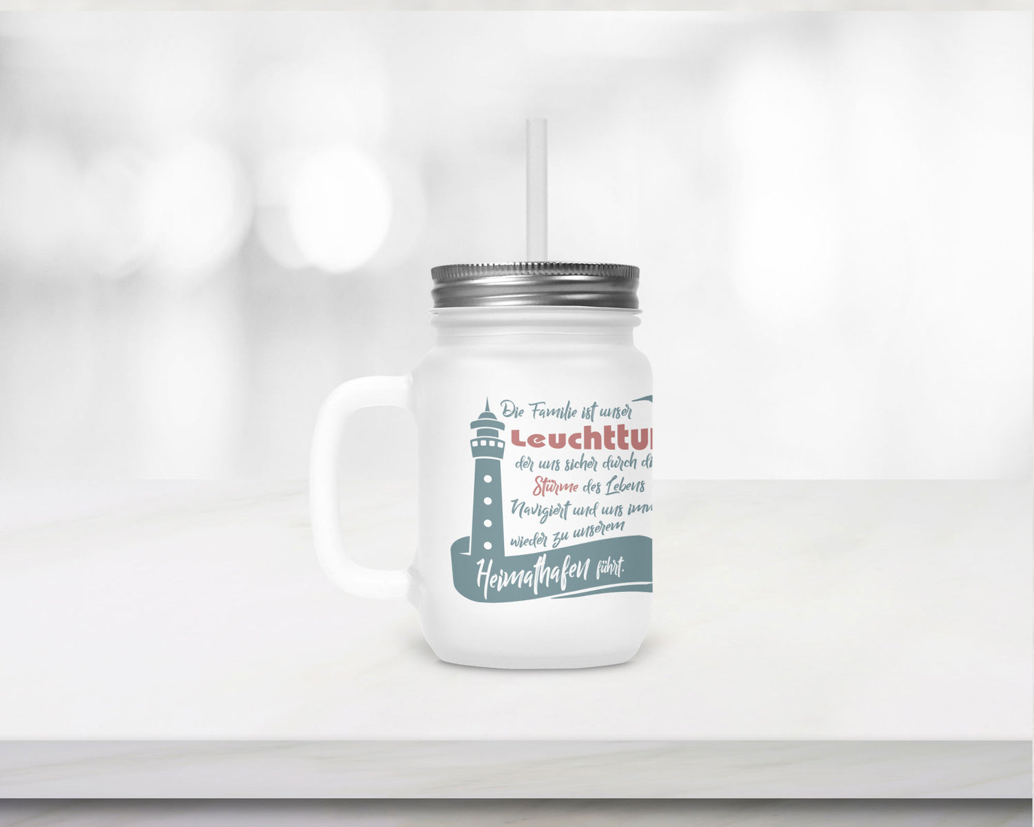 Henkelglas mit Deckel und Trinkhalm Die Familie ist unser Leuchtturm