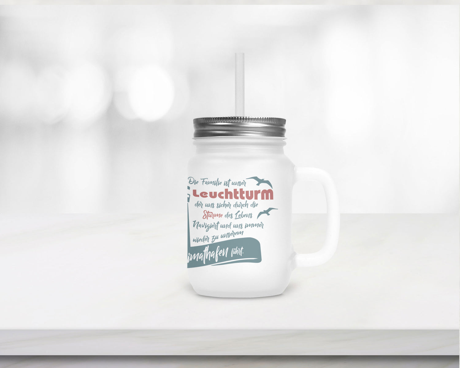 Henkelglas mit Deckel und Trinkhalm Die Familie ist unser Leuchtturm