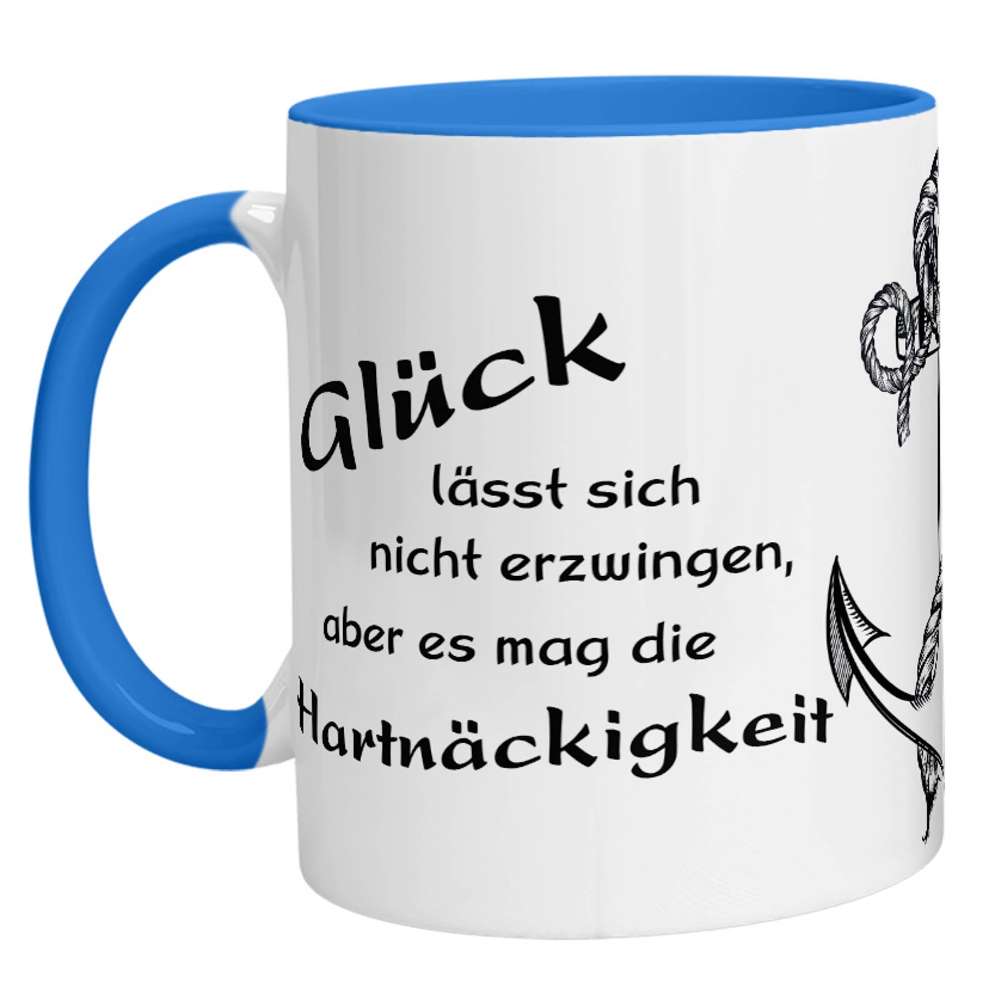 Tasse - Glück lässt sich nicht erzwingen, aber es mag die Hartnäckigkeit - Zwergenstick