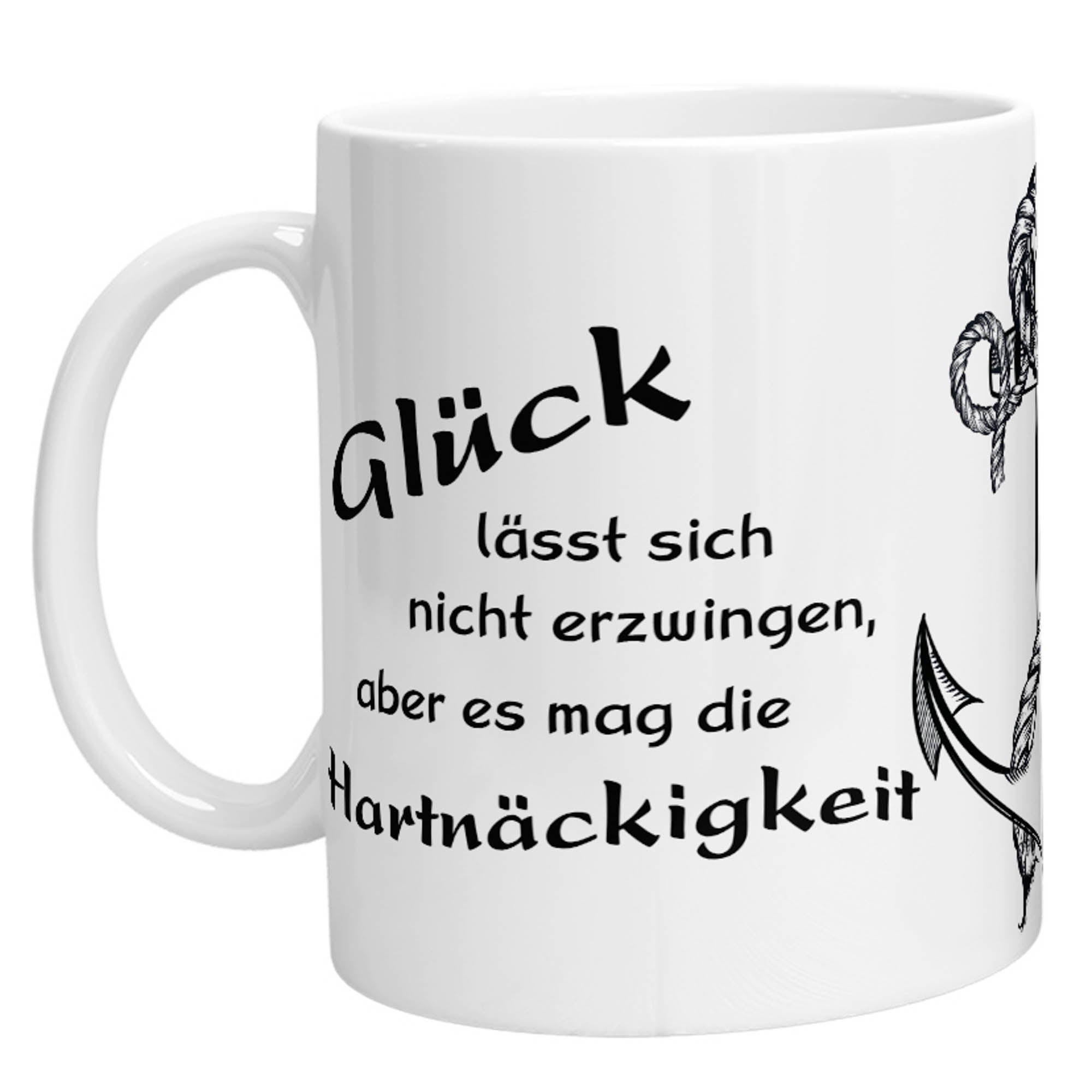 Tasse - Glück lässt sich nicht erzwingen, aber es mag die Hartnäckigkeit - Zwergenstick
