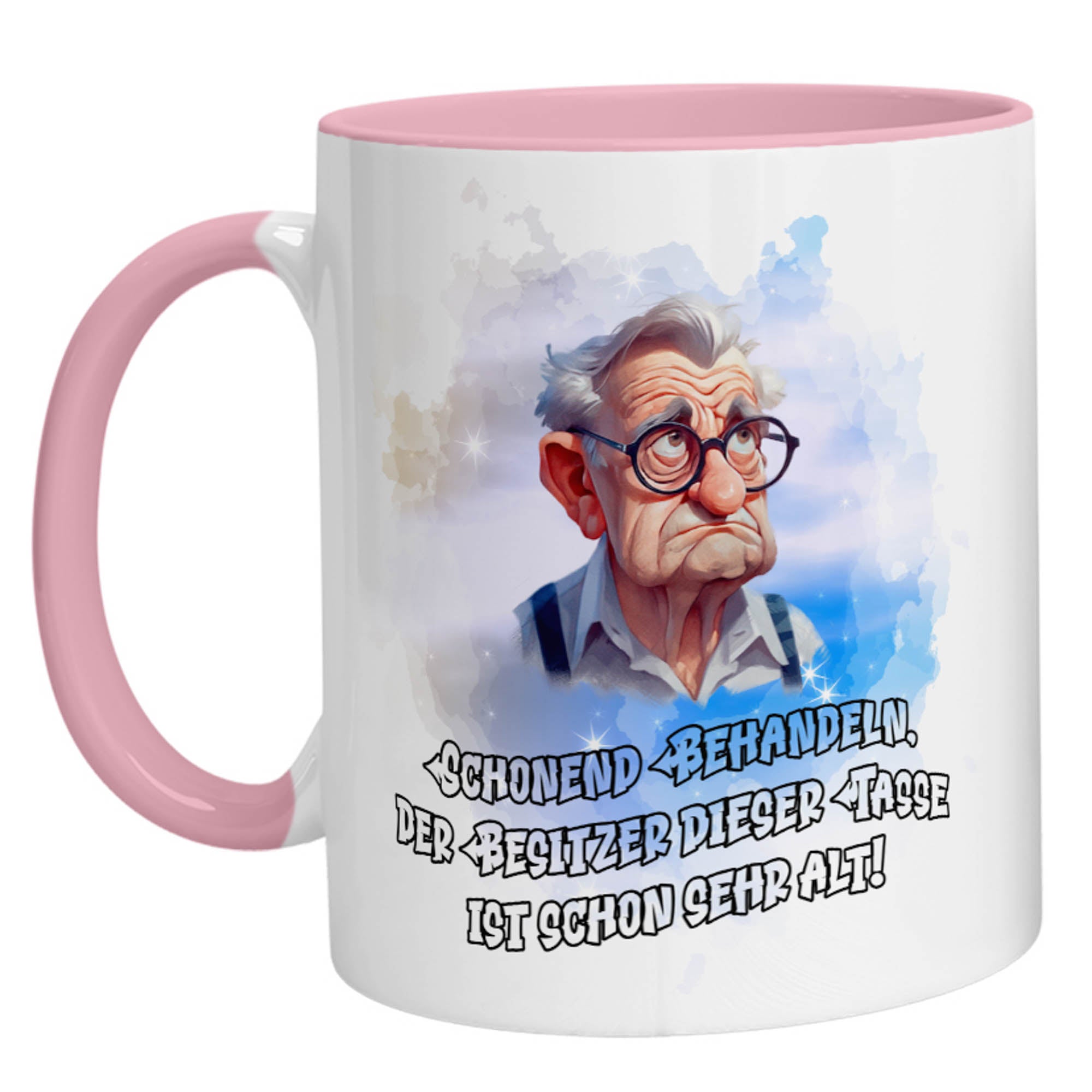 Tasse - Schonend behandeln, der Besitzer dieser Tasse ist sehr alt - Zwergenstick