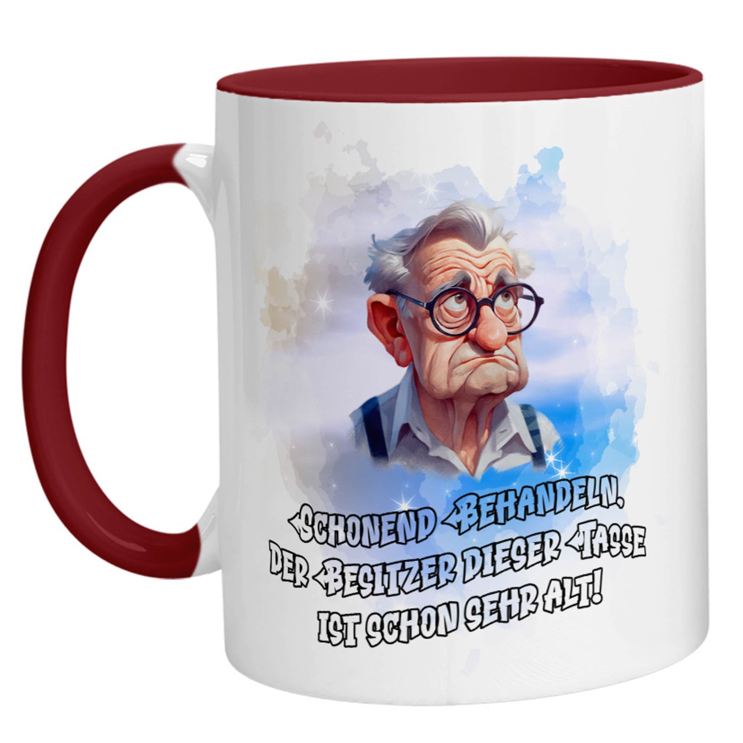 Tasse - Schonend behandeln, der Besitzer dieser Tasse ist sehr alt - Zwergenstick
