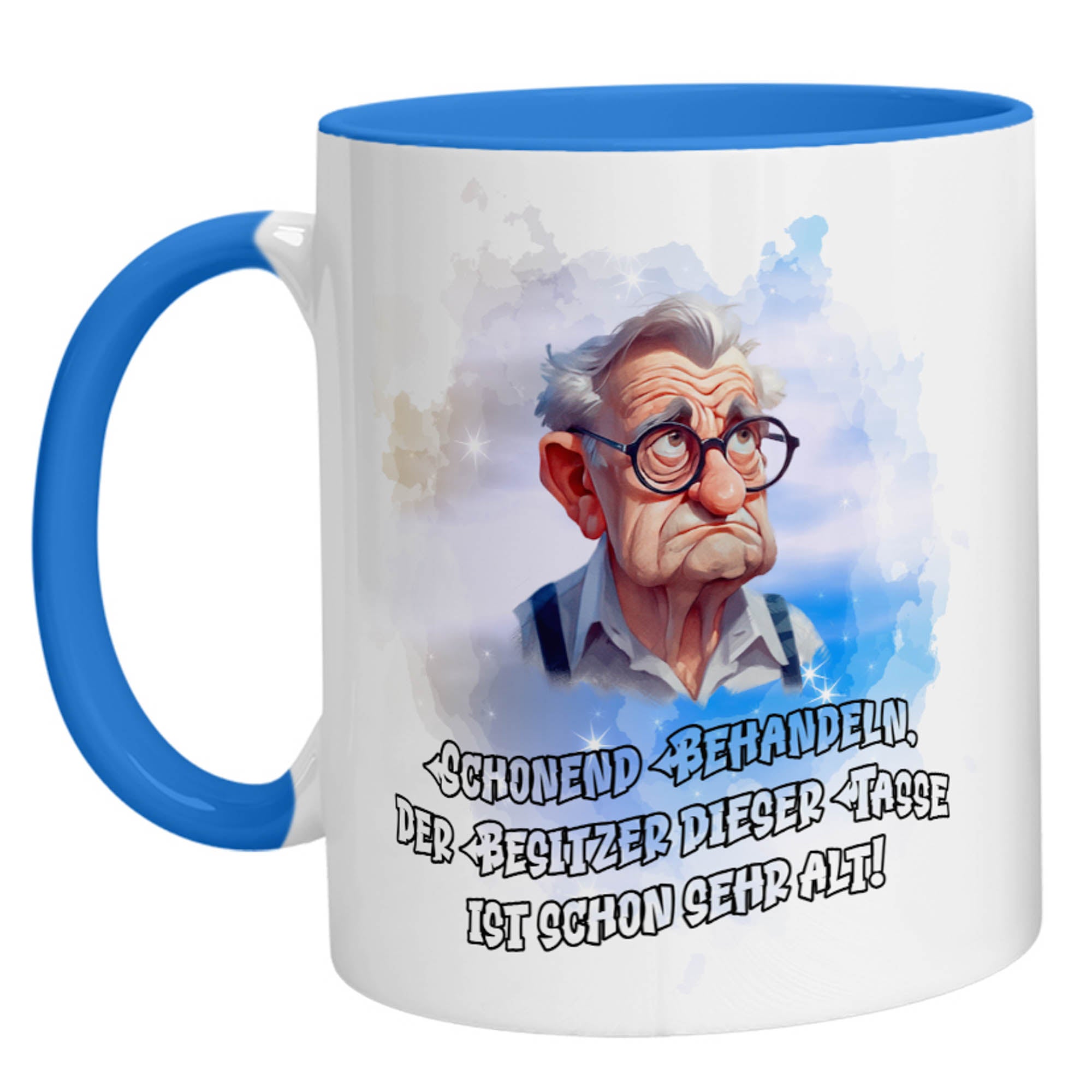 Tasse - Schonend behandeln, der Besitzer dieser Tasse ist sehr alt - Zwergenstick