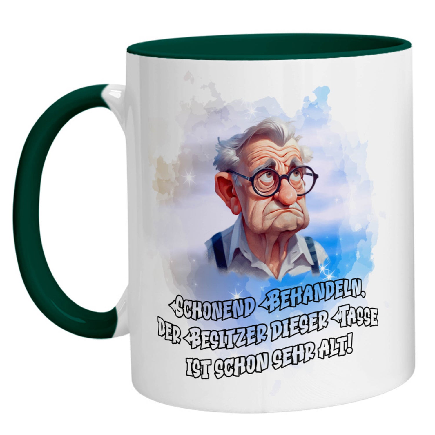 Tasse - Schonend behandeln, der Besitzer dieser Tasse ist sehr alt - Zwergenstick