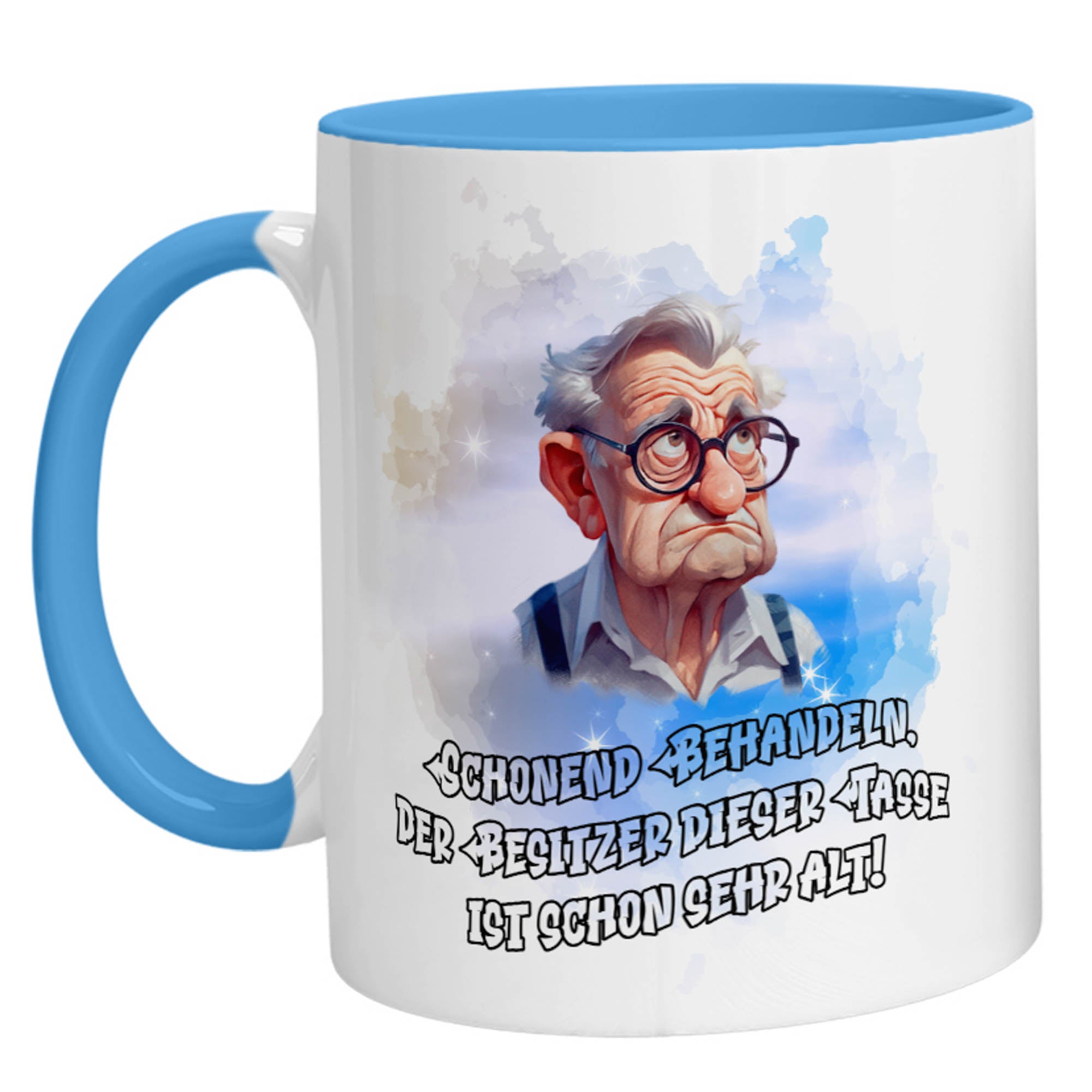 Tasse - Schonend behandeln, der Besitzer dieser Tasse ist sehr alt - Zwergenstick