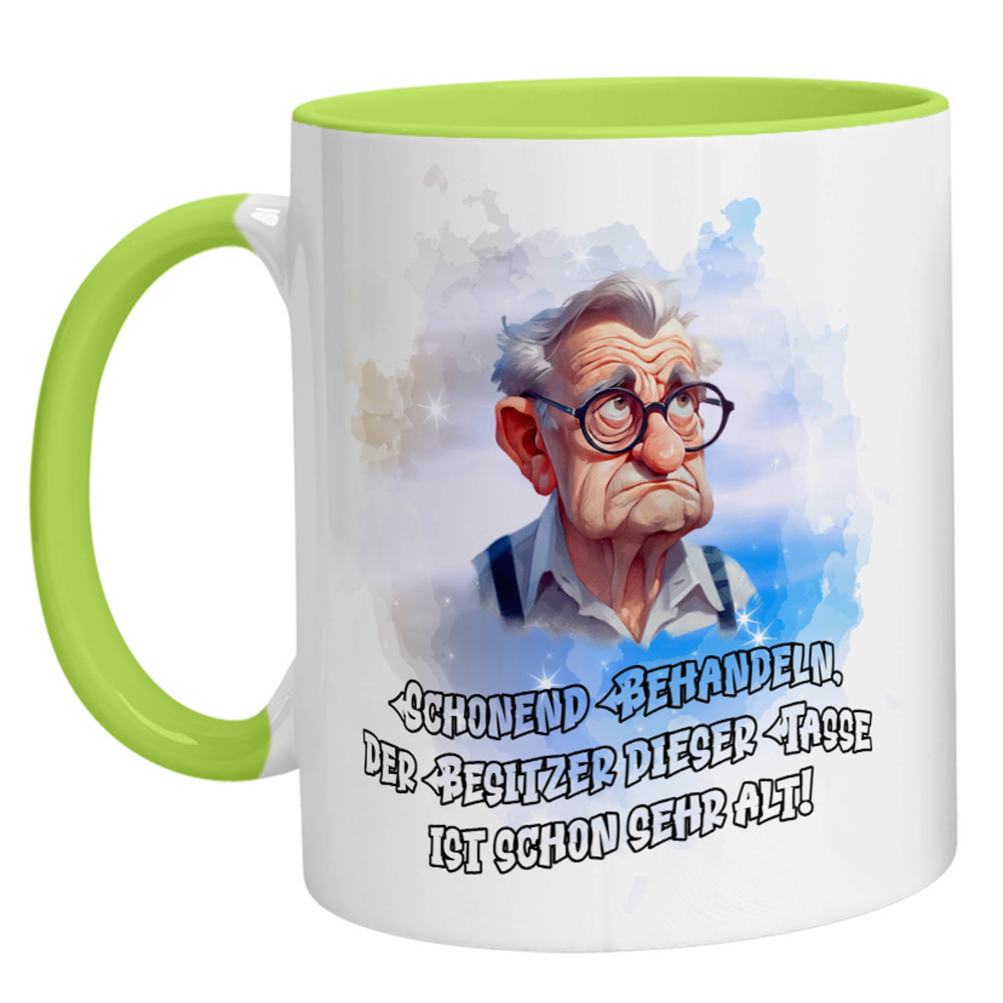 Tasse - Schonend behandeln, der Besitzer dieser Tasse ist sehr alt - Zwergenstick