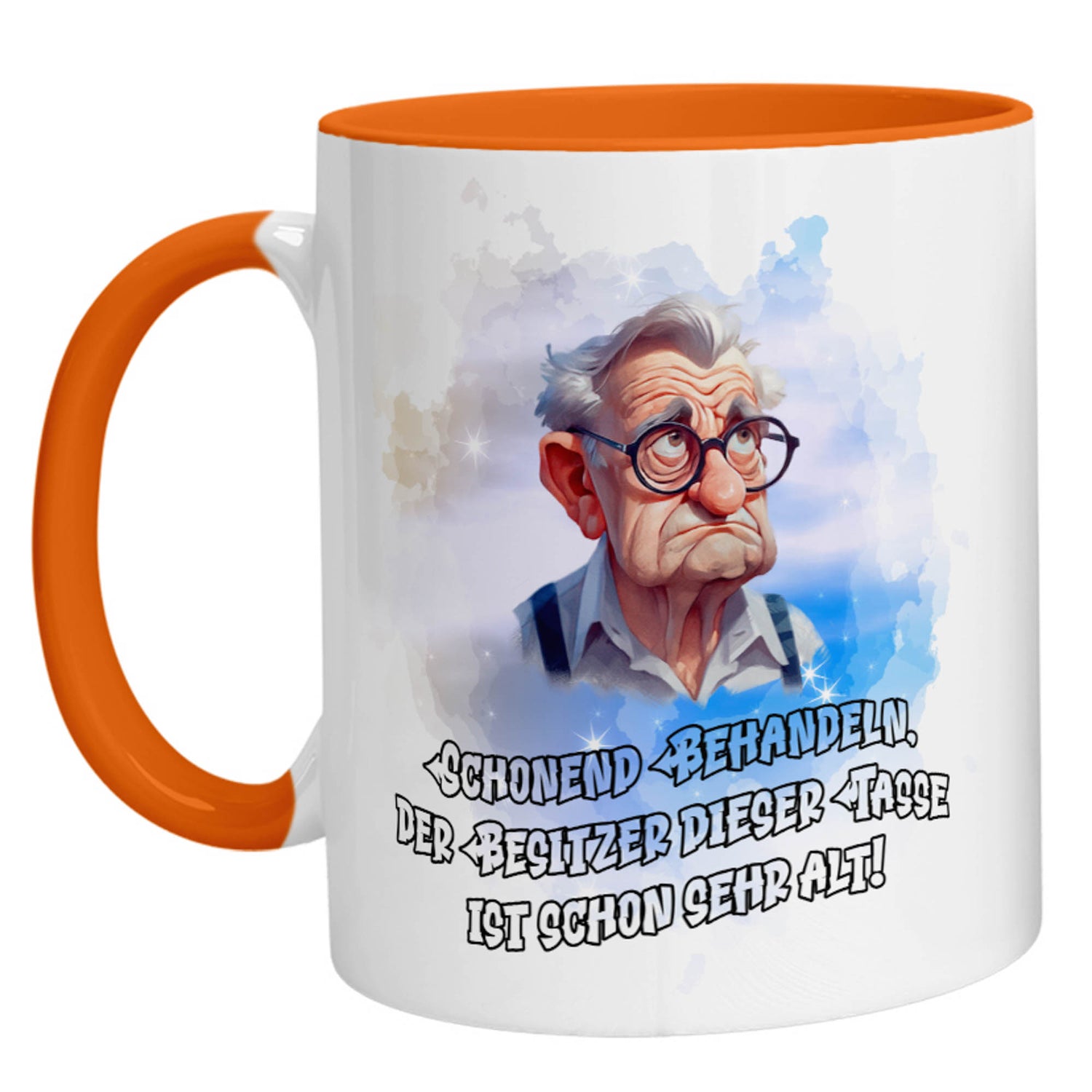 Tasse - Schonend behandeln, der Besitzer dieser Tasse ist sehr alt - Zwergenstick