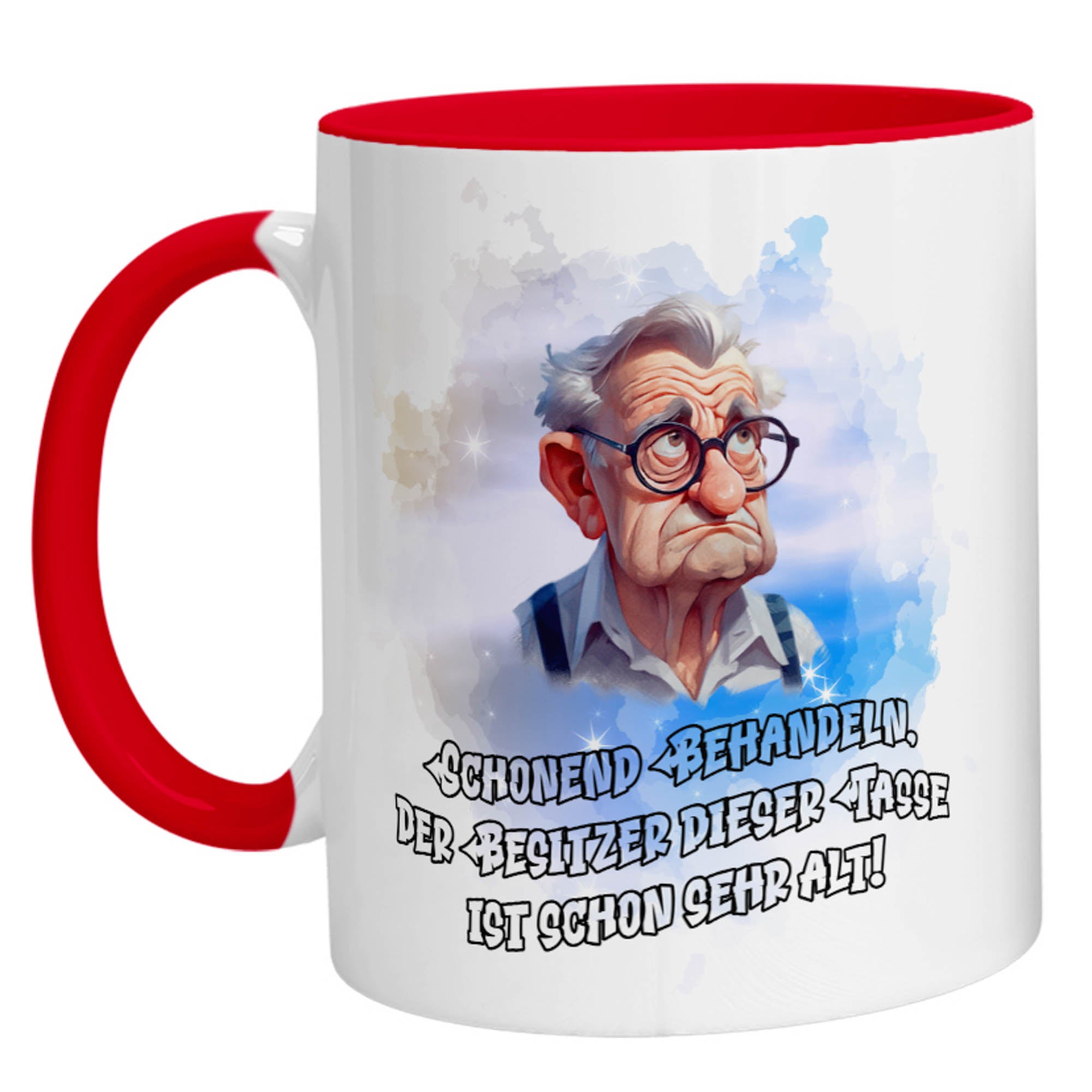 Tasse - Schonend behandeln, der Besitzer dieser Tasse ist sehr alt - Zwergenstick