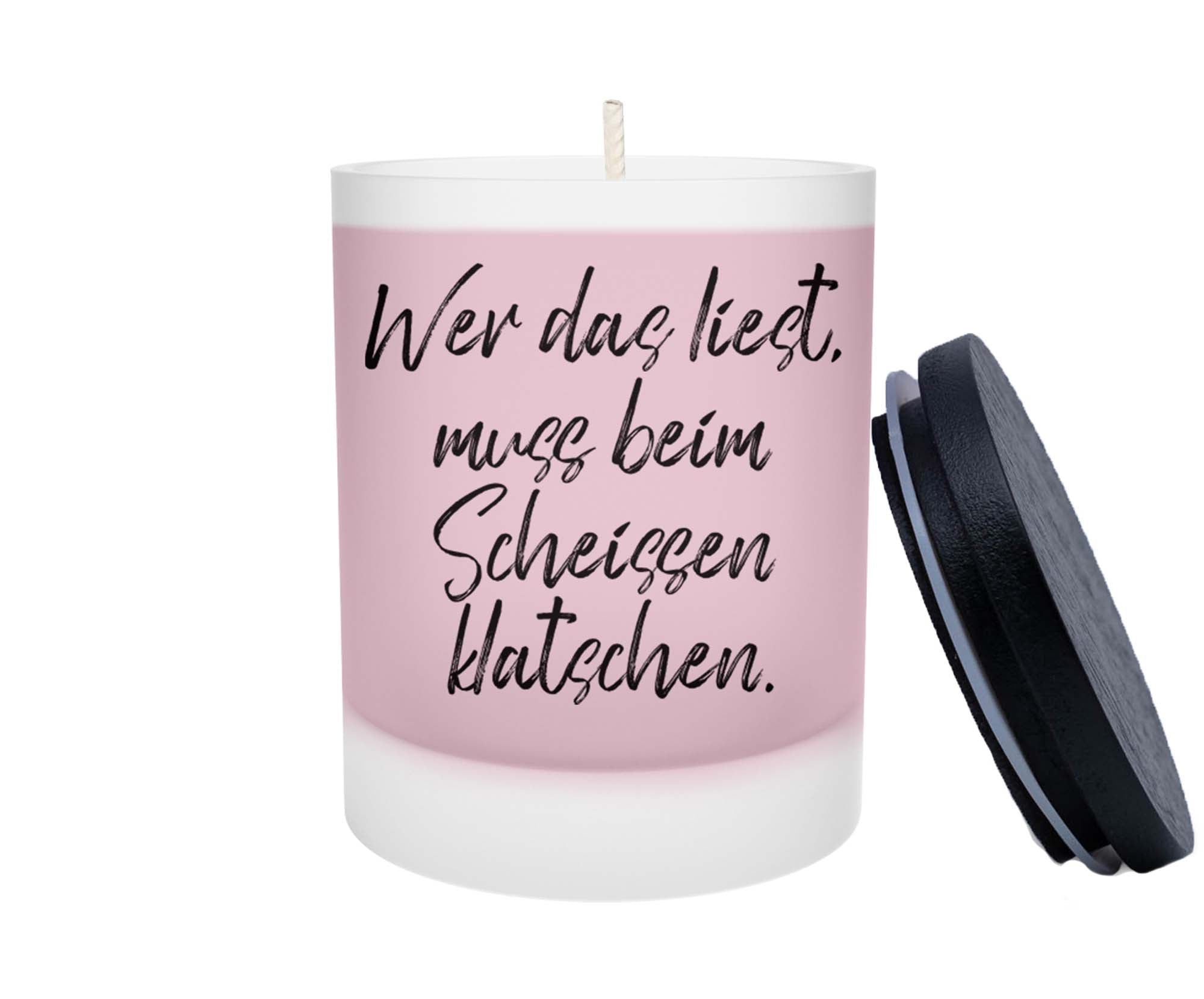 Duftkerze - Wer das liest, muss beim Scheissen klatschen - Zwergenstick