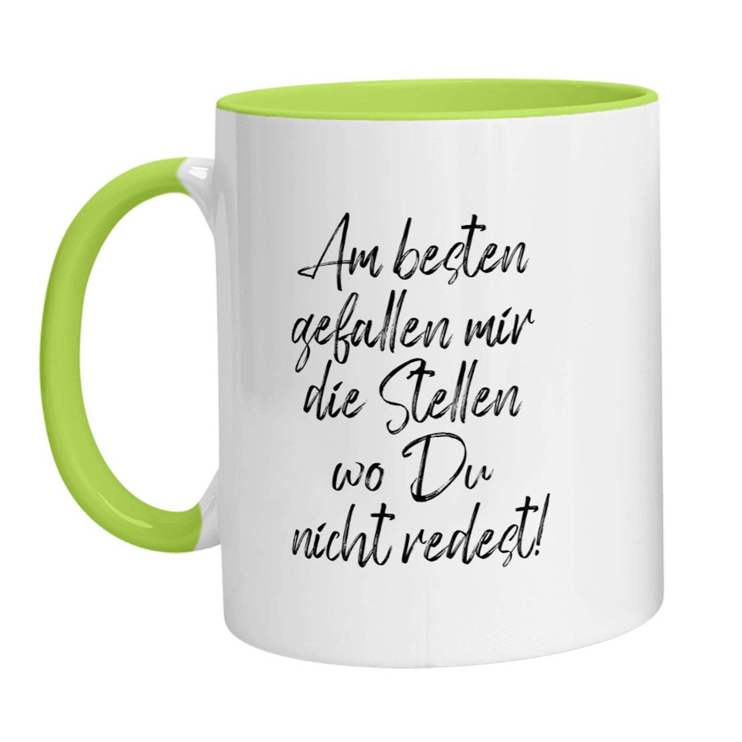 Tasse - Am besten gefallen mir die Stellen wo Du nicht redest - Zwergenstick