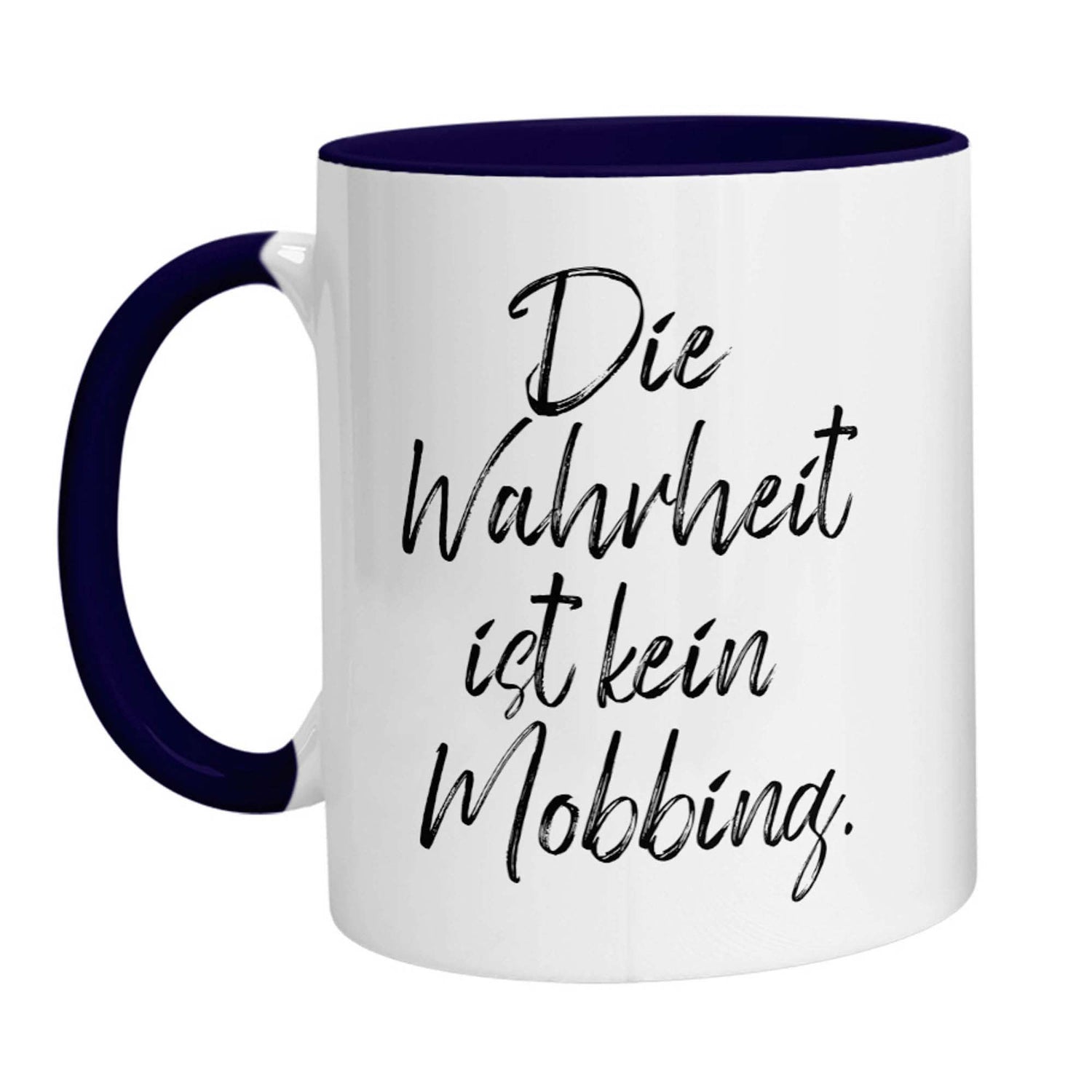 Tasse - Die Wahrheit ist kein Mobbing - Zwergenstick