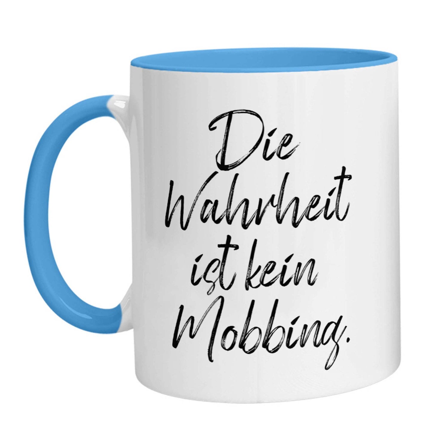 Tasse - Die Wahrheit ist kein Mobbing - Zwergenstick