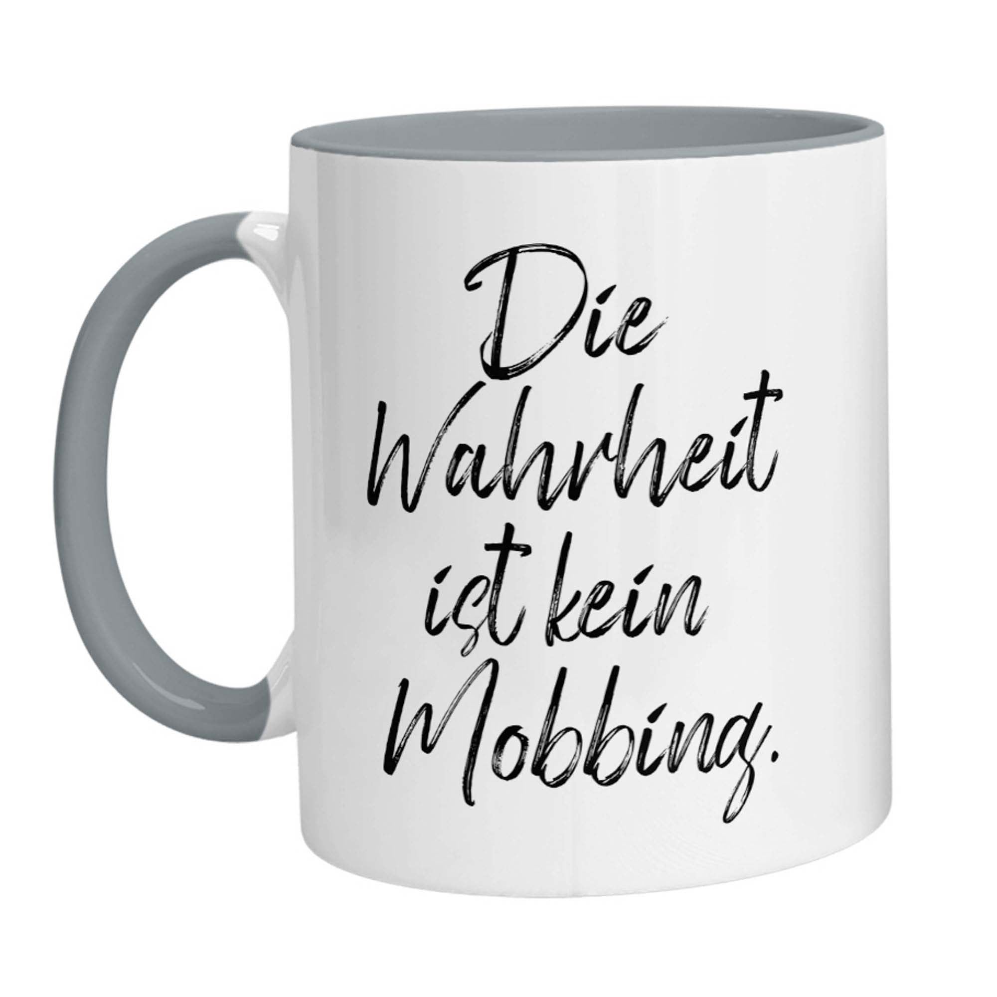 Tasse - Die Wahrheit ist kein Mobbing - Zwergenstick