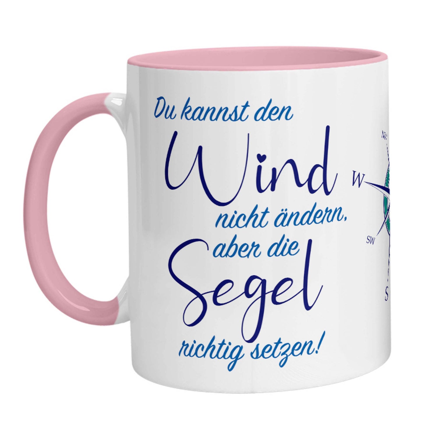 Tasse - Du kannst den Wind nicht ändern, aber die Segel richtig setzen! (Kompass) - Zwergenstick