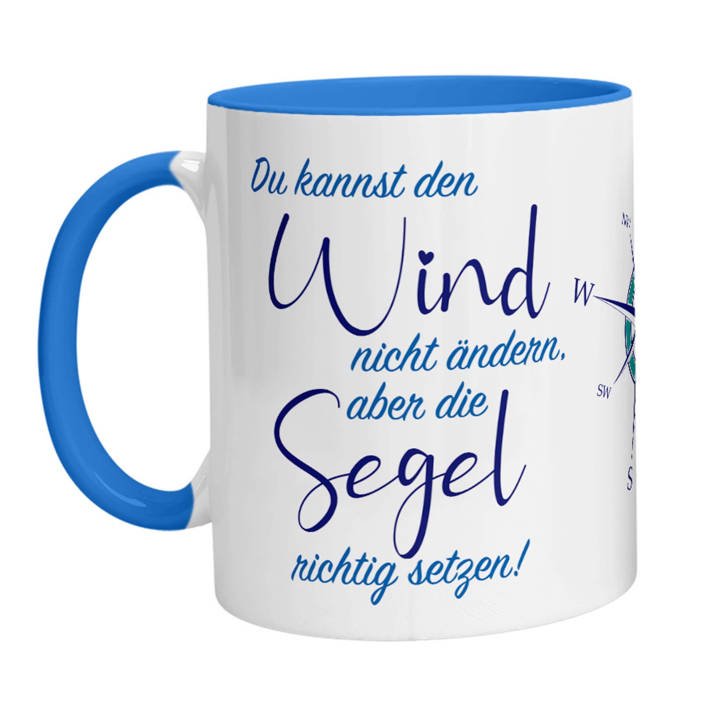 Tasse - Du kannst den Wind nicht ändern, aber die Segel richtig setzen! (Kompass) - Zwergenstick