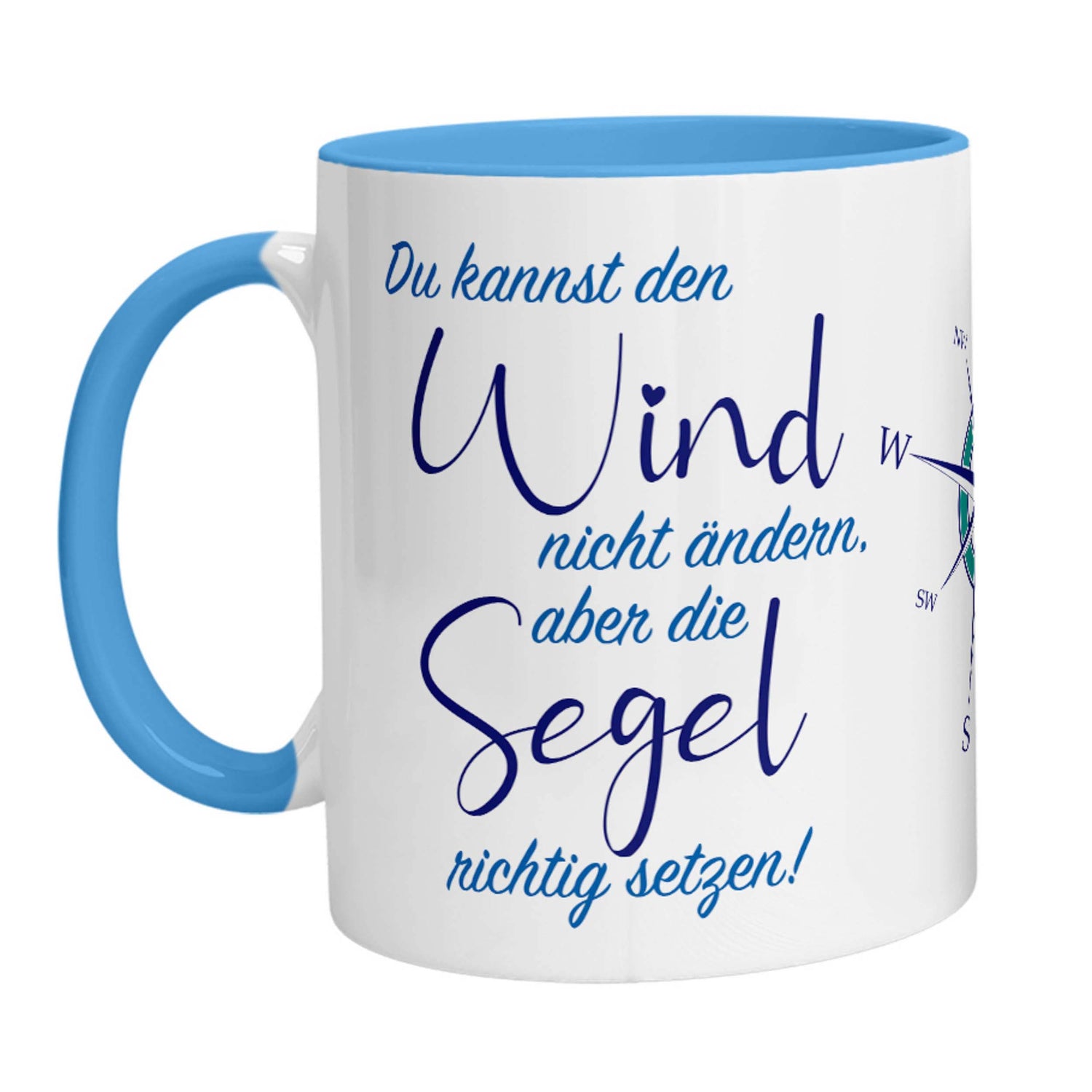 Tasse - Du kannst den Wind nicht ändern, aber die Segel richtig setzen! (Kompass) - Zwergenstick