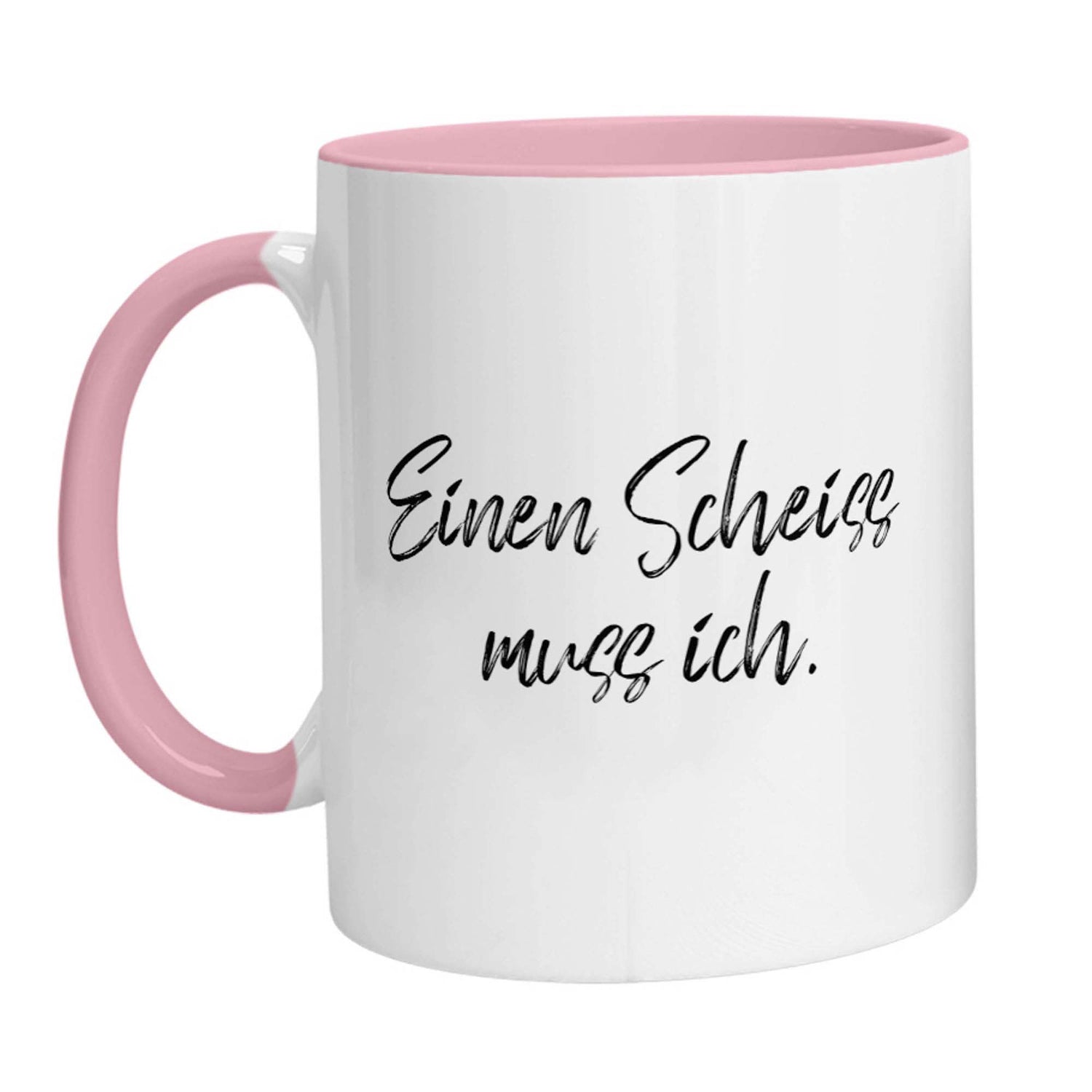 Tasse - Einen Scheiss muss ich - Zwergenstick