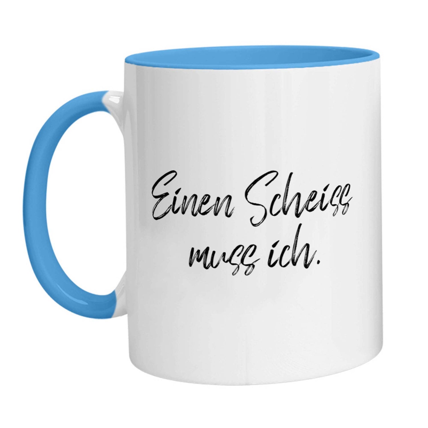 Tasse - Einen Scheiss muss ich - Zwergenstick