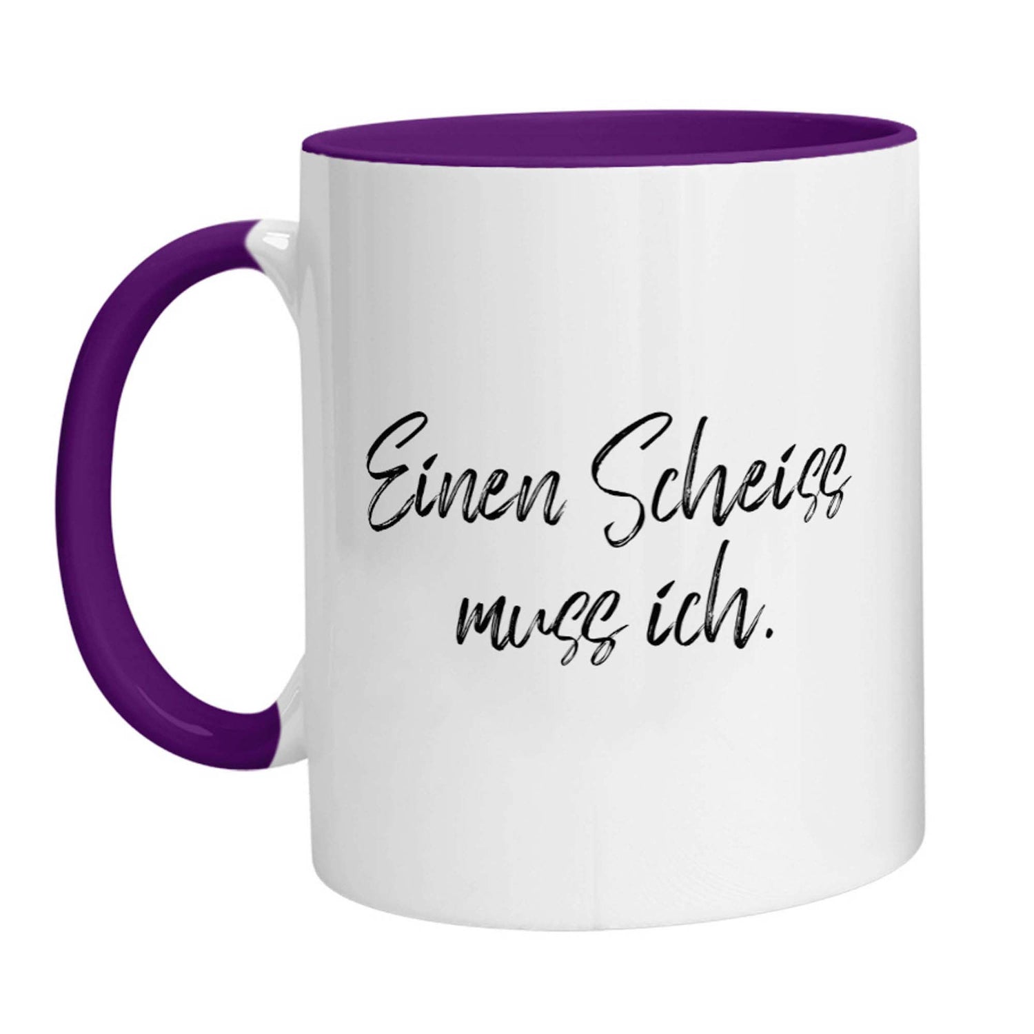 Tasse - Einen Scheiss muss ich - Zwergenstick