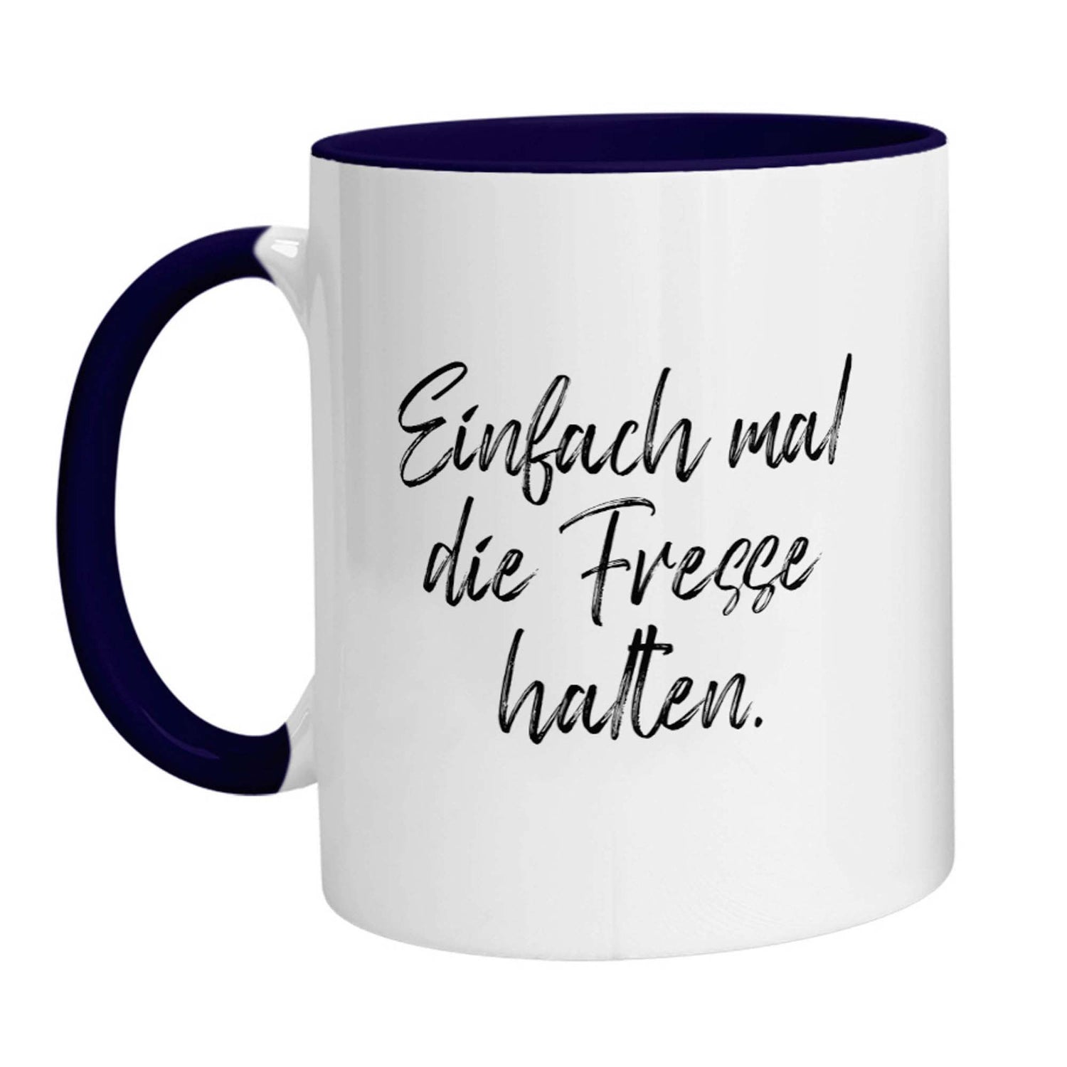 Tasse - Einfach mal die Fresse halten - Zwergenstick