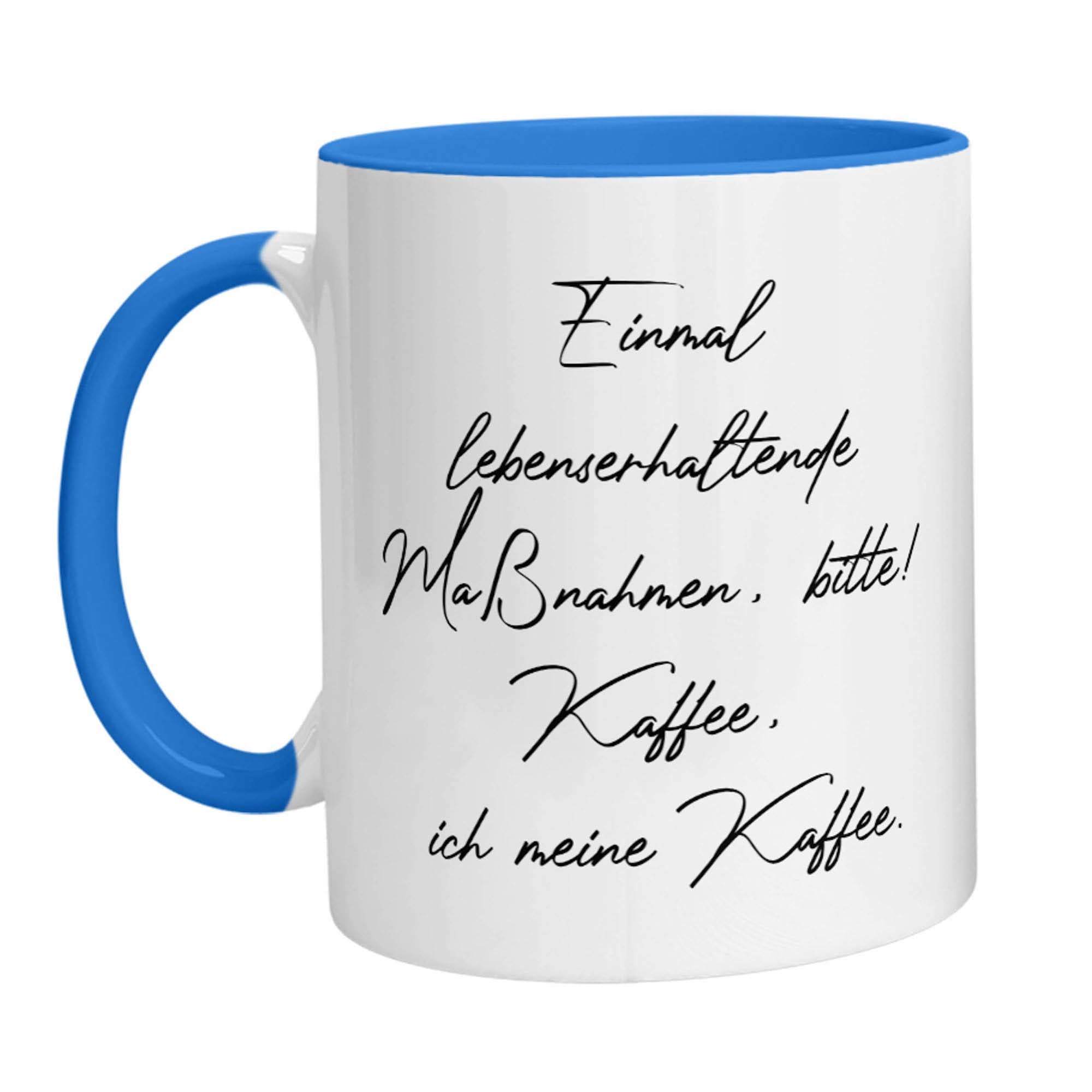 Tasse - Einmal lebenserhaltende Maßnahmen, bitte! Kaffee, ich meine Kaffee - Zwergenstick