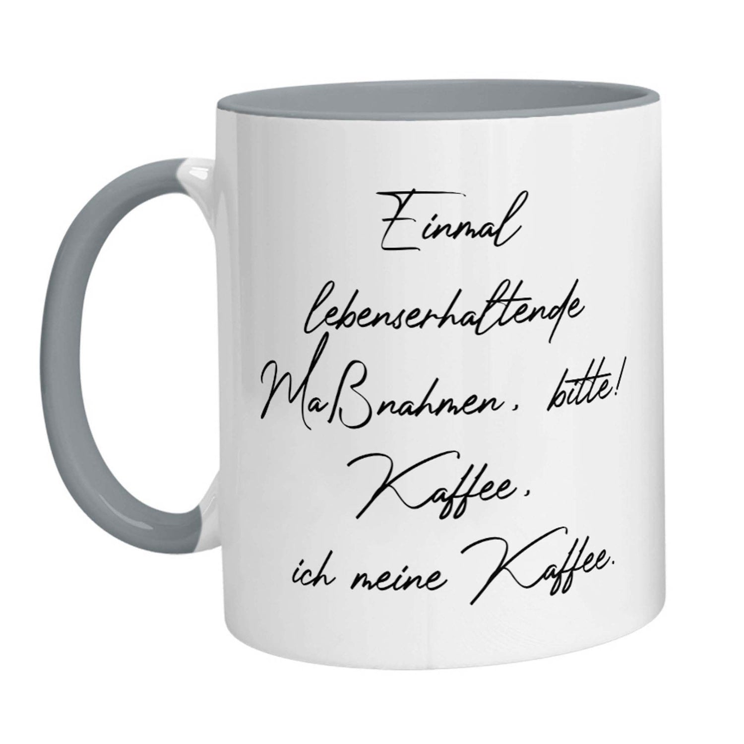 Tasse - Einmal lebenserhaltende Maßnahmen, bitte! Kaffee, ich meine Kaffee - Zwergenstick