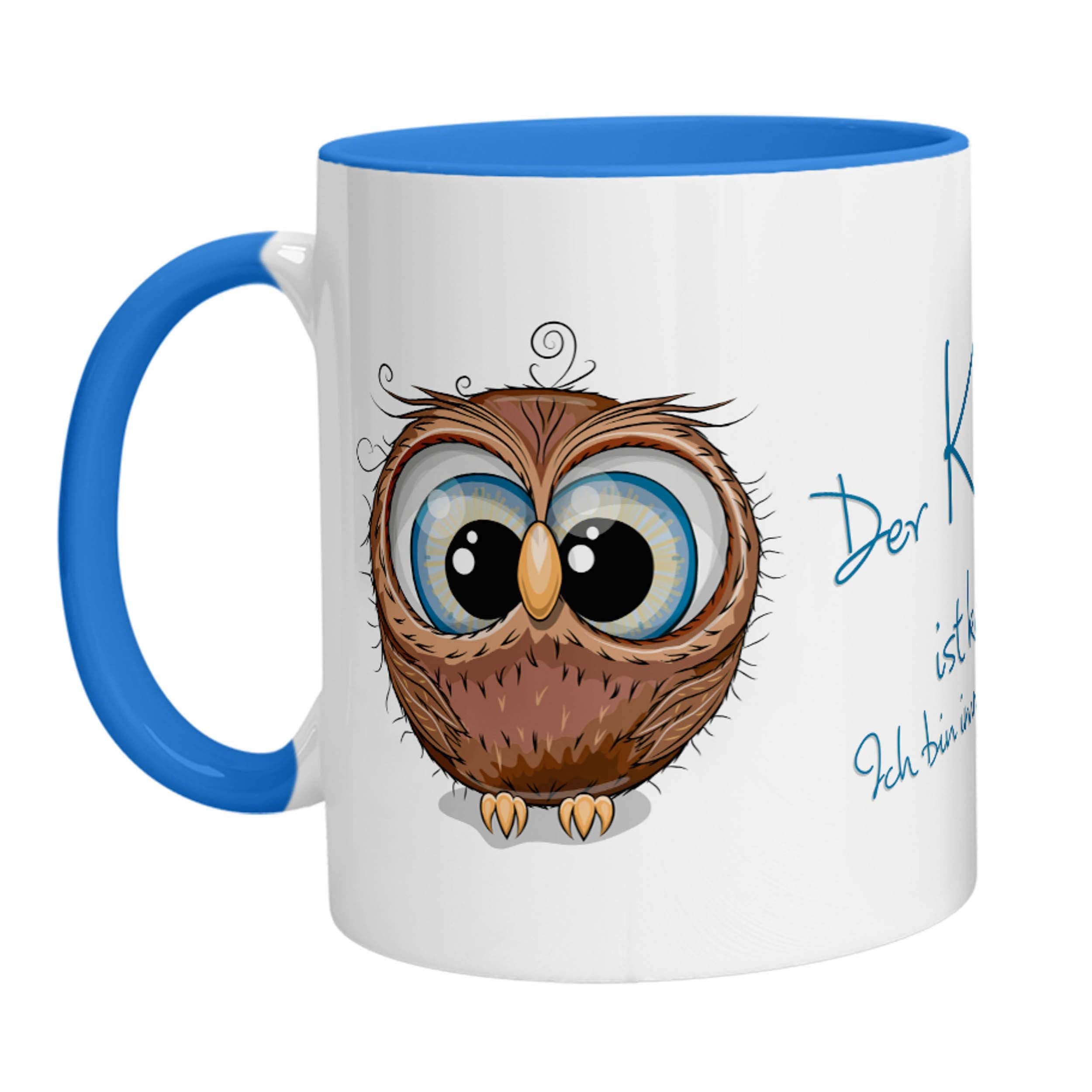 Tasse - Eule Der Kaffee ist kaputt! Ich bin immer noch müde. - Zwergenstick