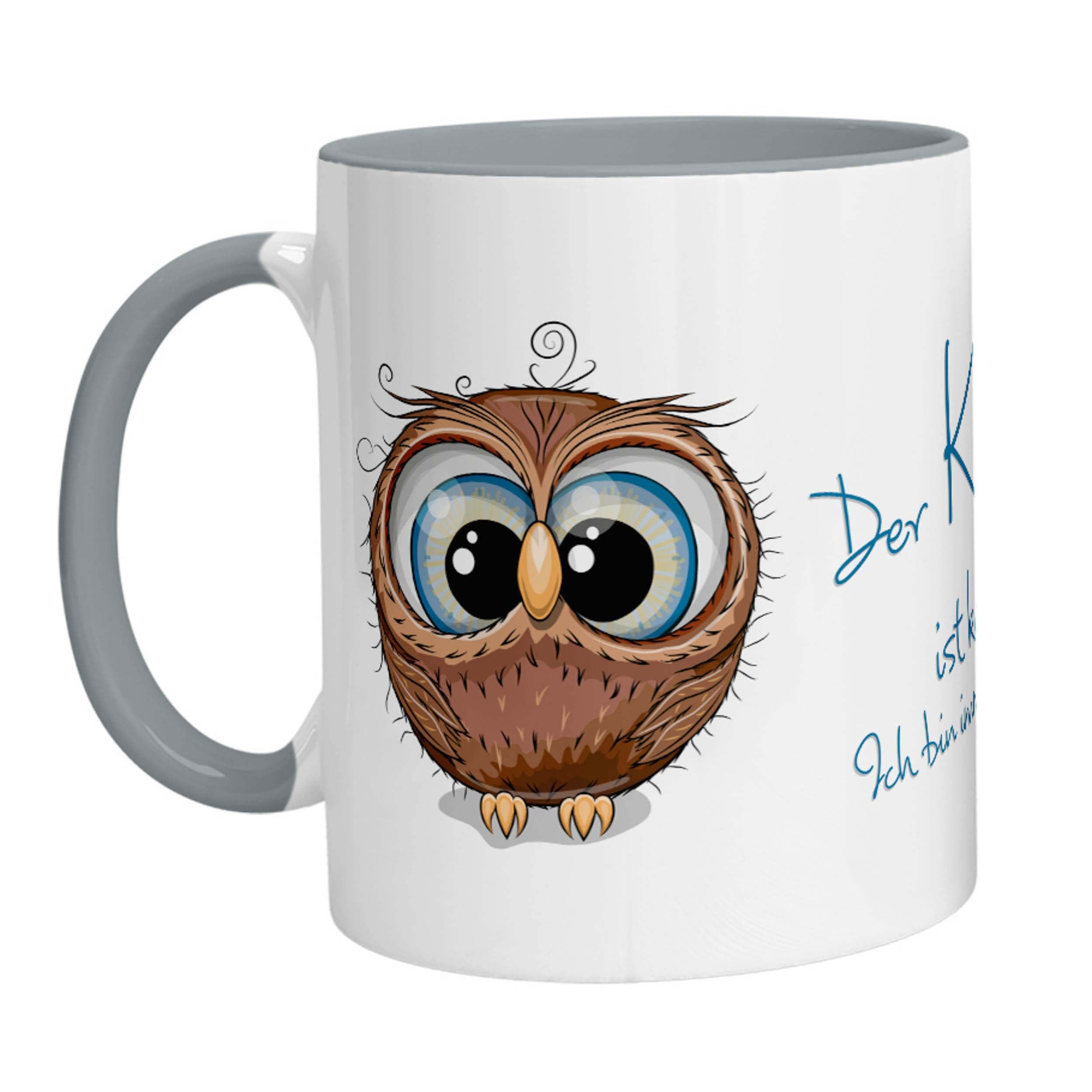 Tasse - Eule Der Kaffee ist kaputt! Ich bin immer noch müde. - Zwergenstick