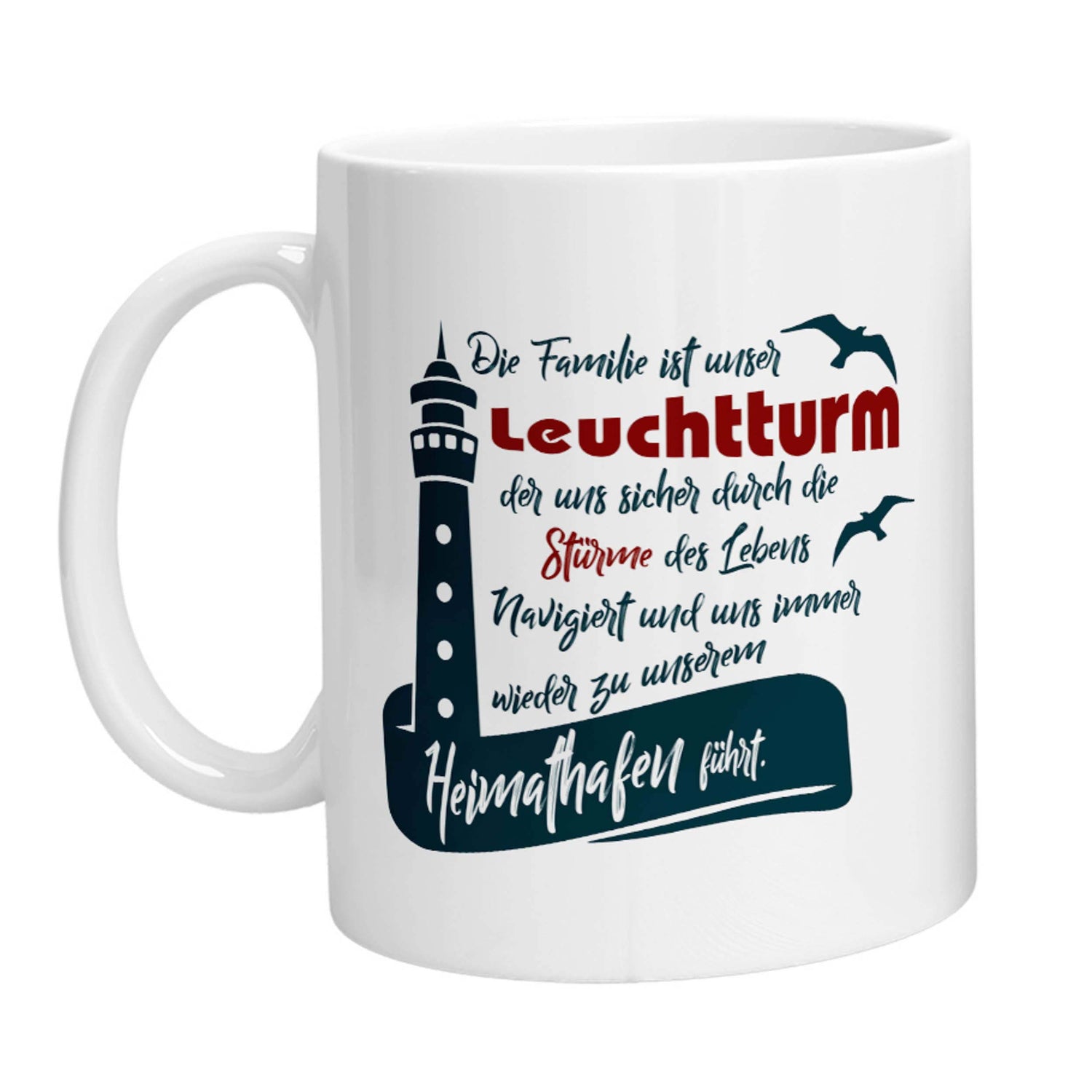 Tasse - Die Familie ist unser Leuchtturm - Zwergenstick