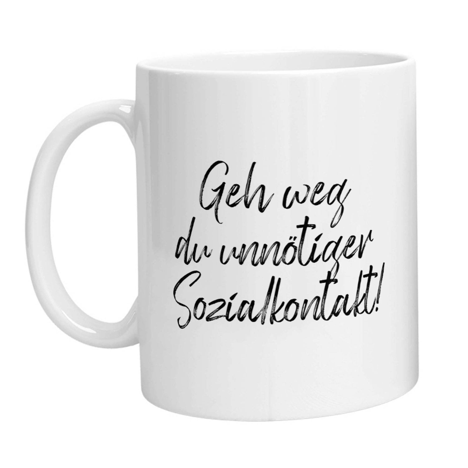 Tasse - Geh weg du unnötiger Sozialkontakt! - Zwergenstick
