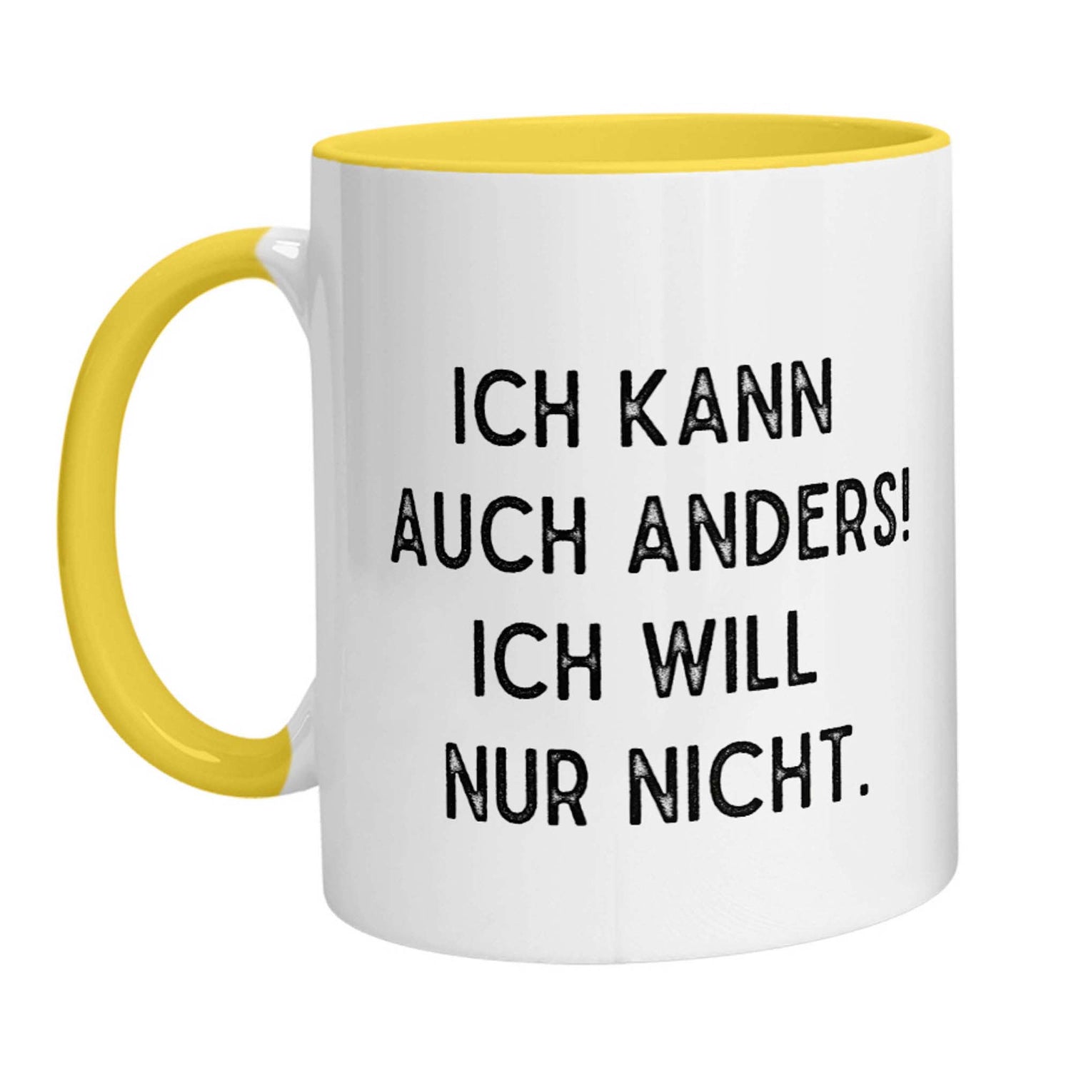 Tasse - Ich kann auch anders! Ich will nur nicht. - Zwergenstick