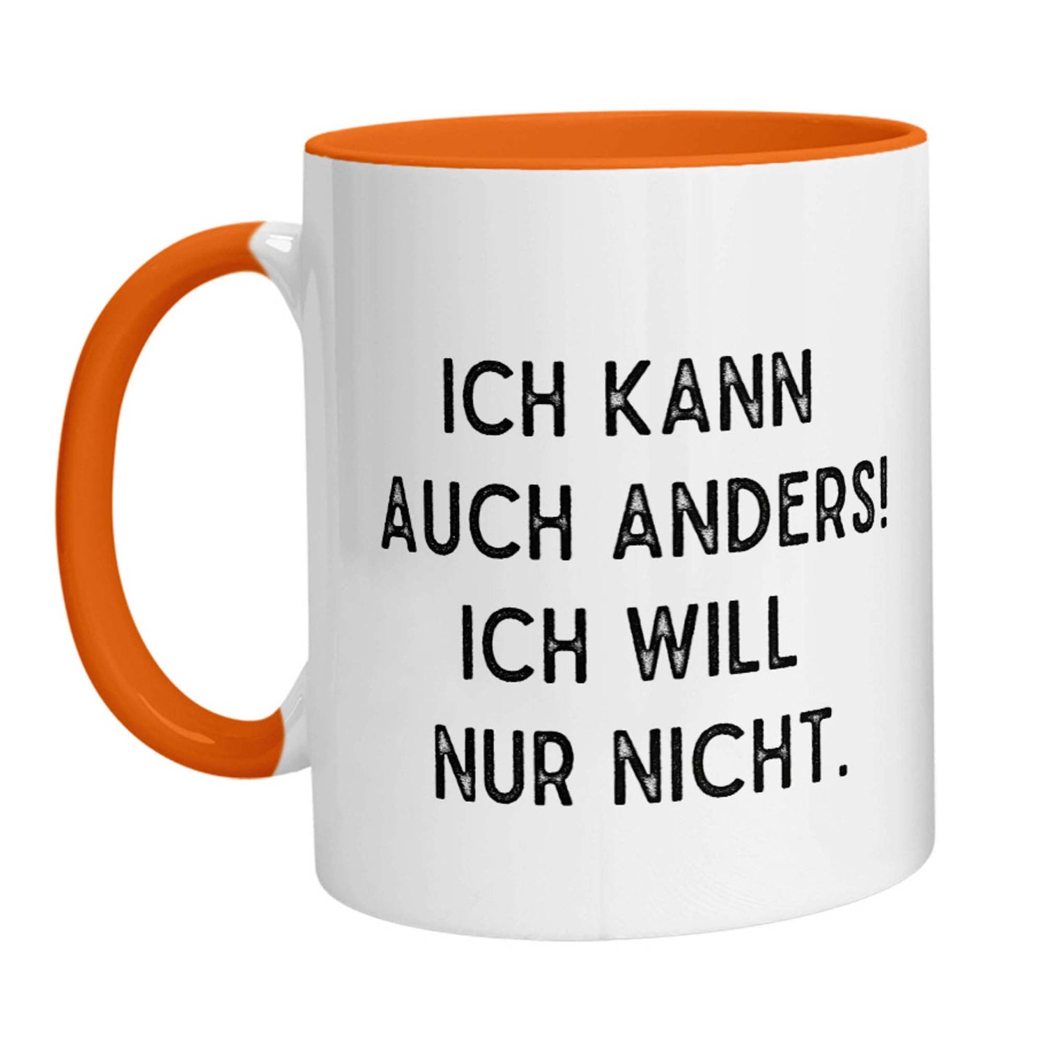 Tasse - Ich kann auch anders! Ich will nur nicht. - Zwergenstick