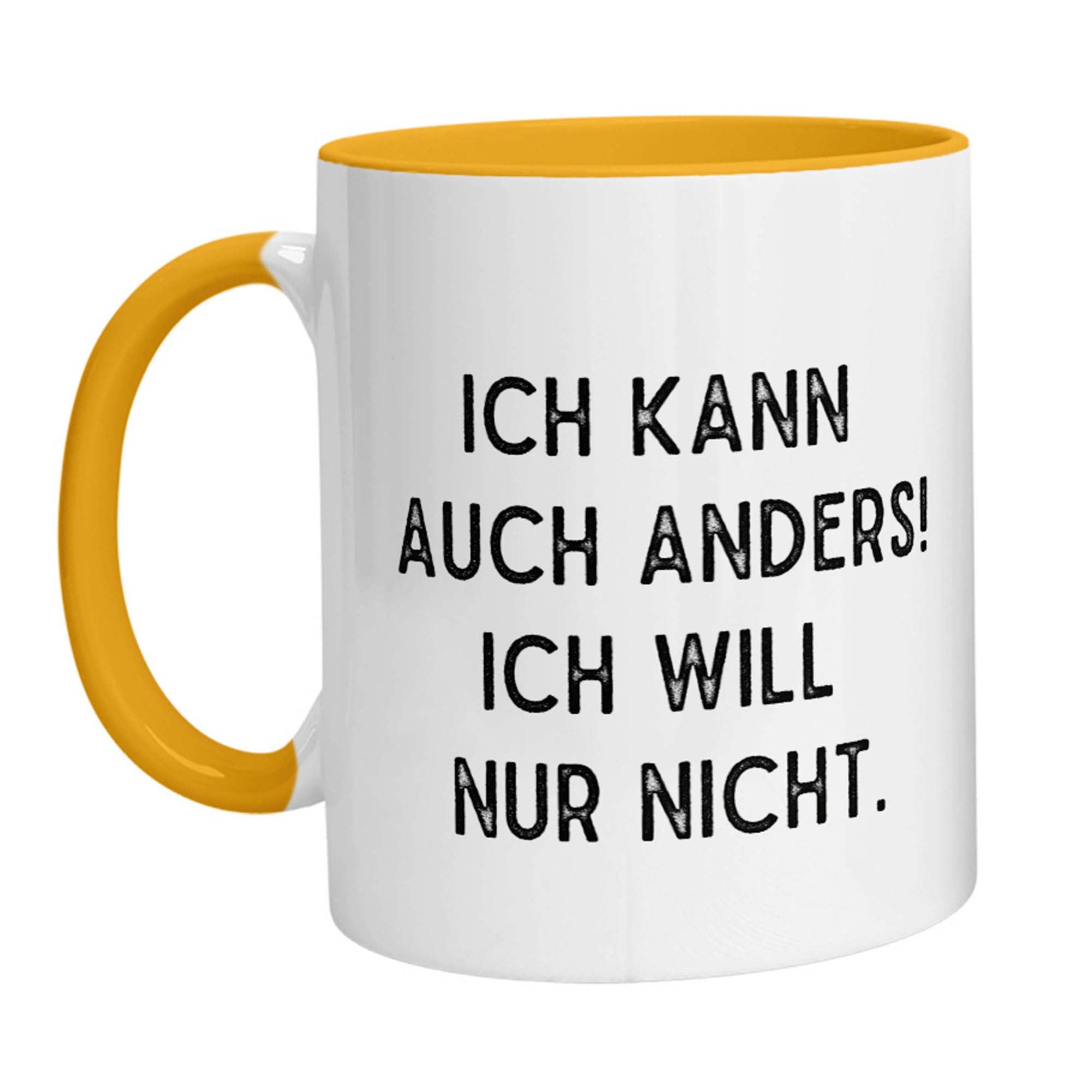 Tasse - Ich kann auch anders! Ich will nur nicht. - Zwergenstick
