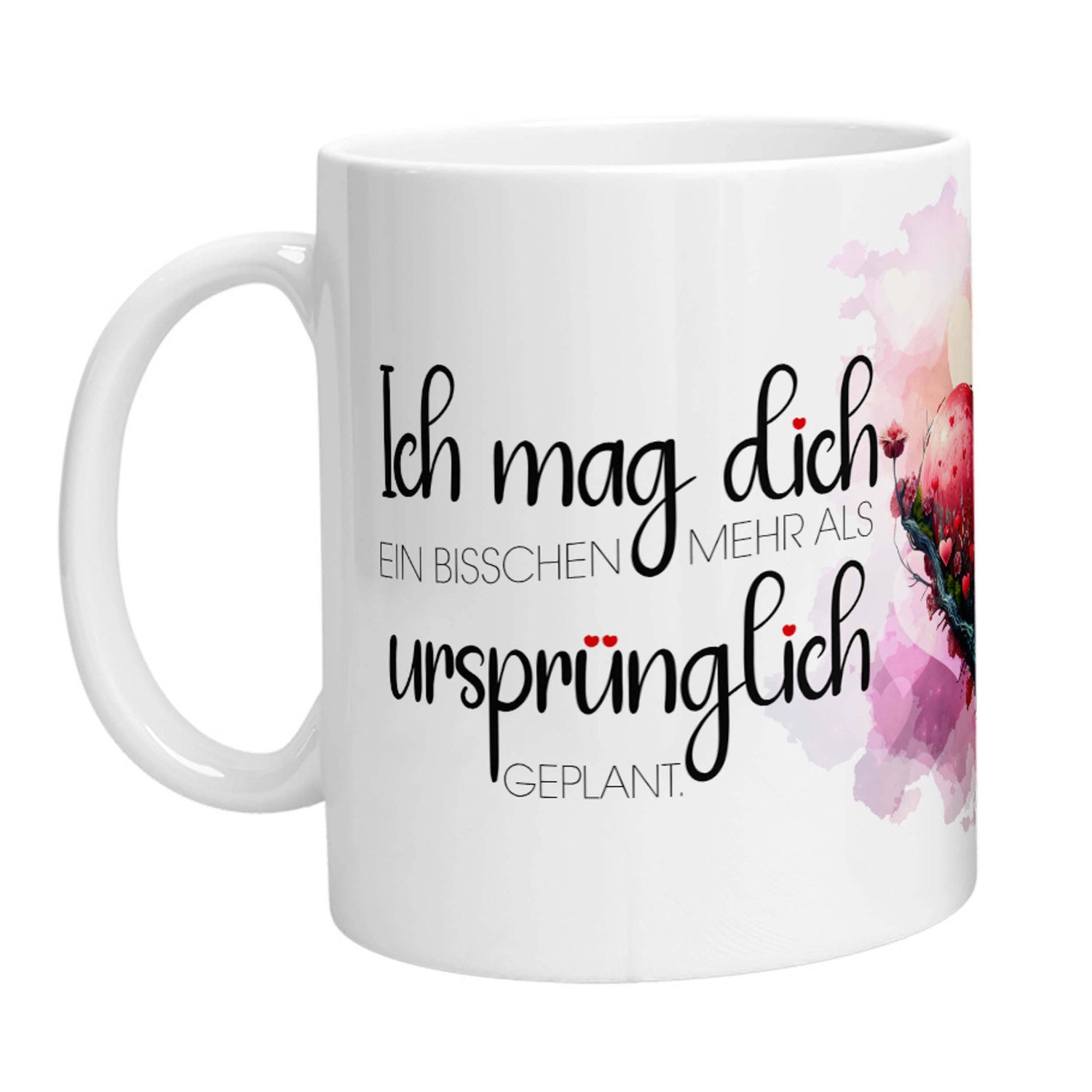 Tasse - Ich mag Dich ein bisschen mehr als ursprünglich geplant. - Zwergenstick