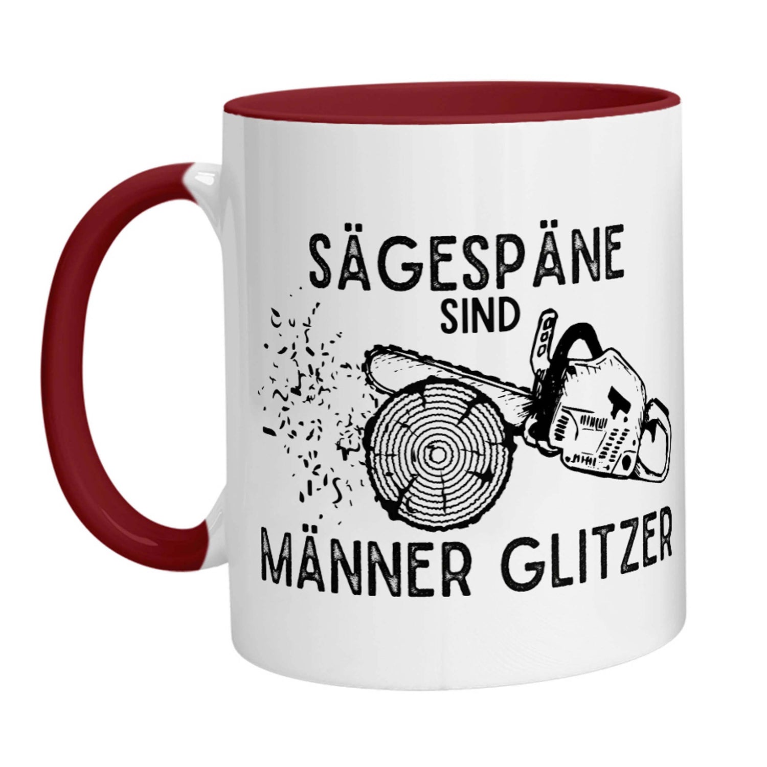 Tasse - Sägespäne sind Männer Glitzer (Kettensäge) - Zwergenstick