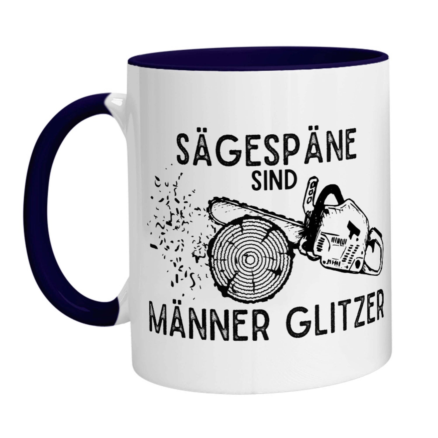 Tasse - Sägespäne sind Männer Glitzer (Kettensäge) - Zwergenstick