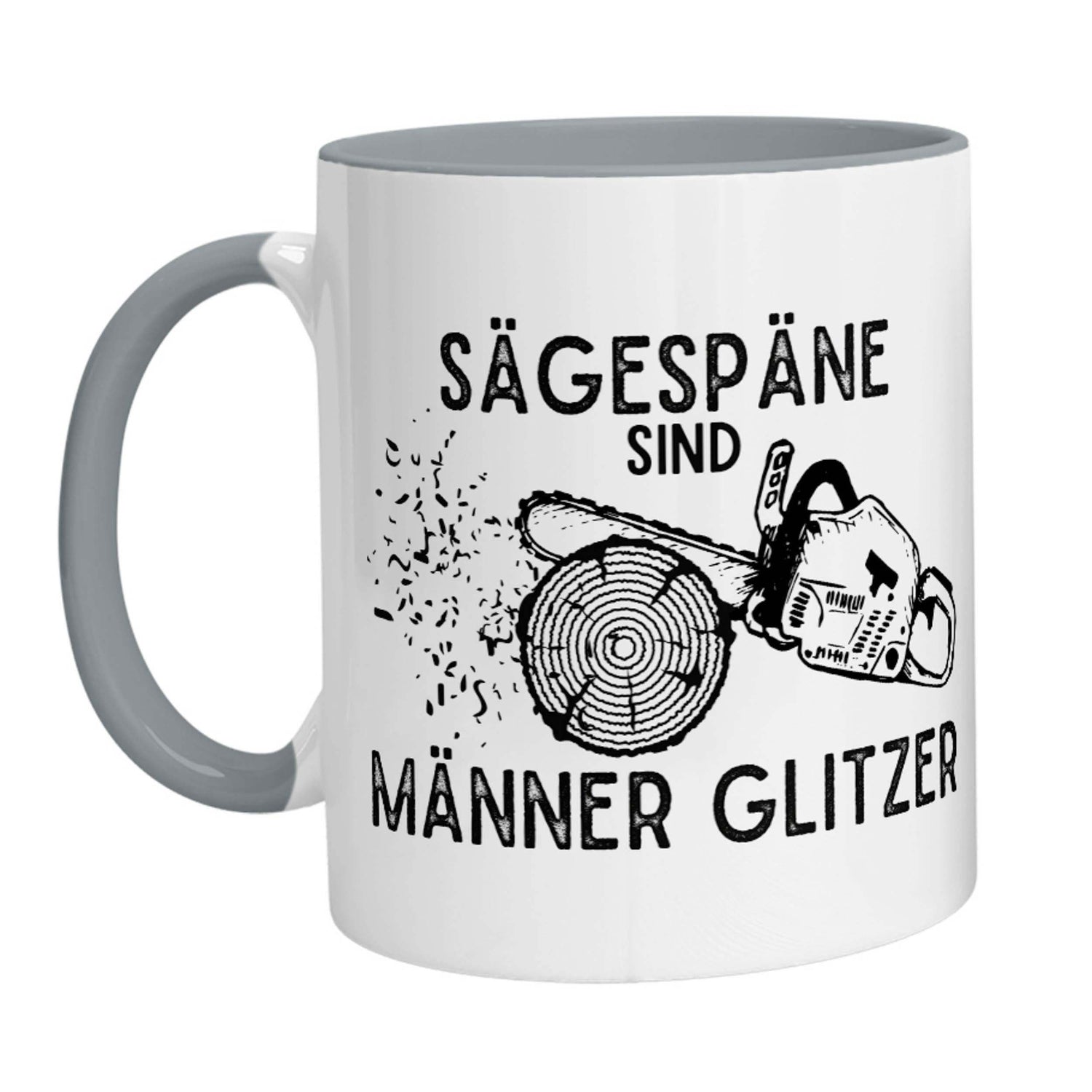 Tasse - Sägespäne sind Männer Glitzer (Kettensäge) - Zwergenstick