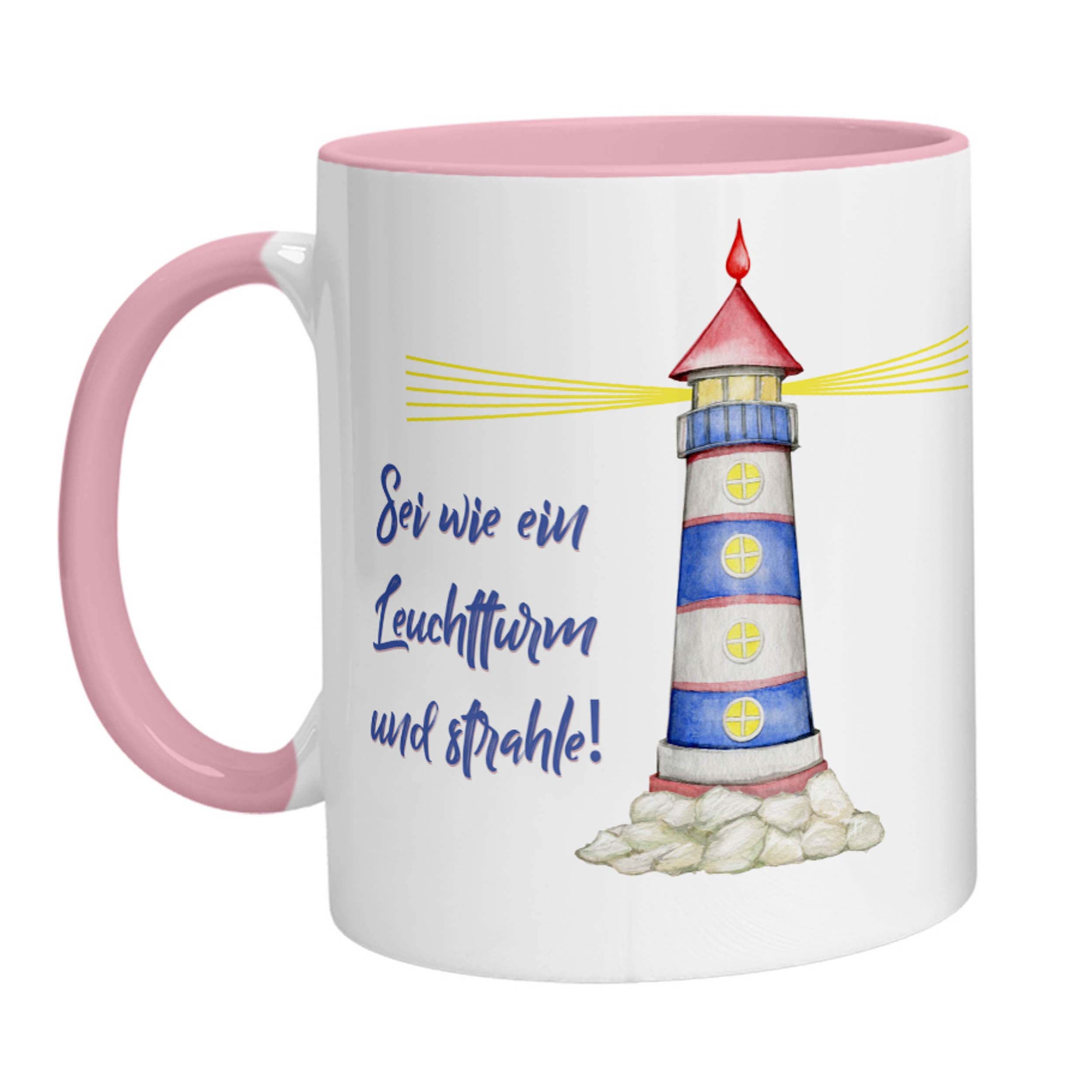 Tasse - Sei wie ein Leuchtturm und strahle! - Zwergenstick