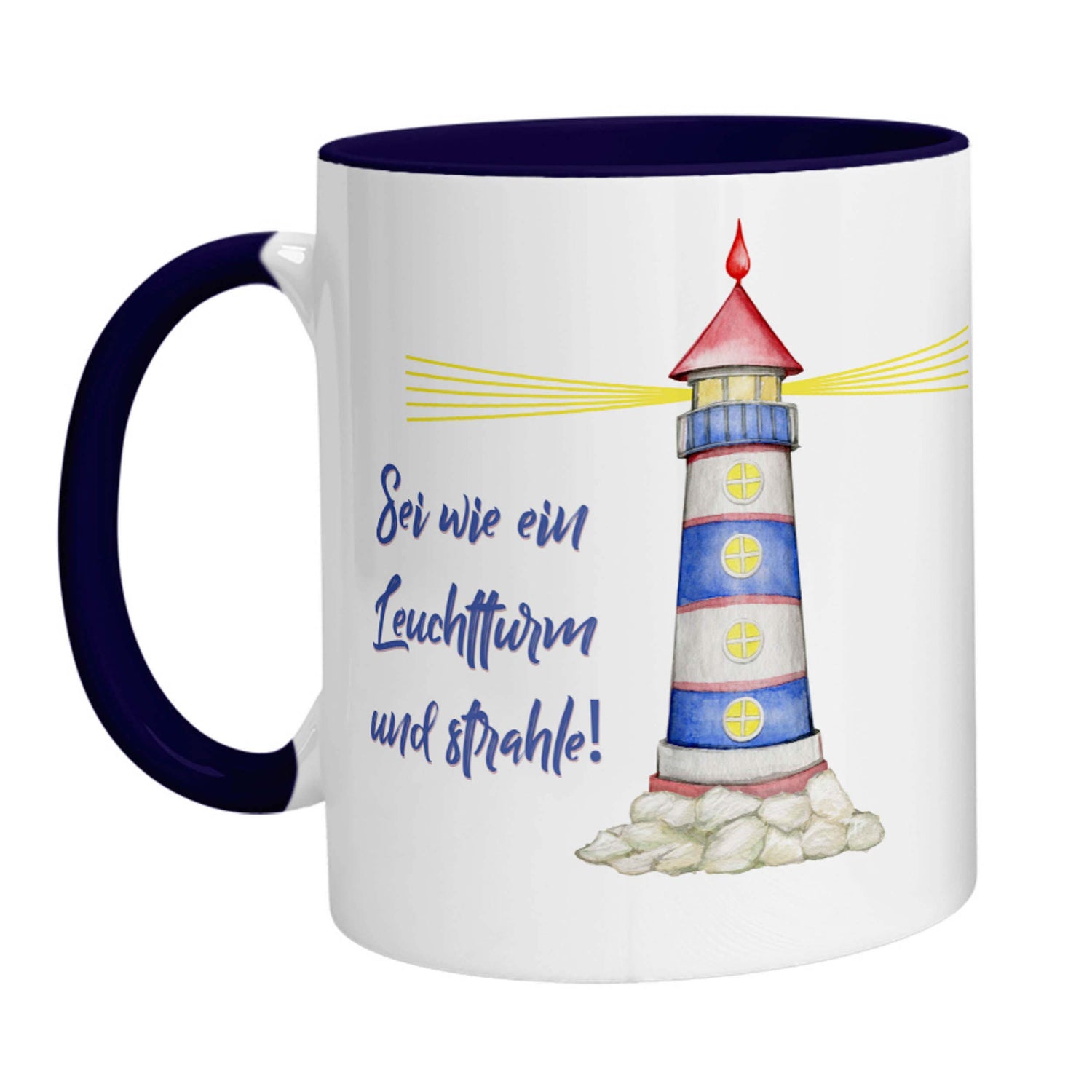 Tasse - Sei wie ein Leuchtturm und strahle! - Zwergenstick